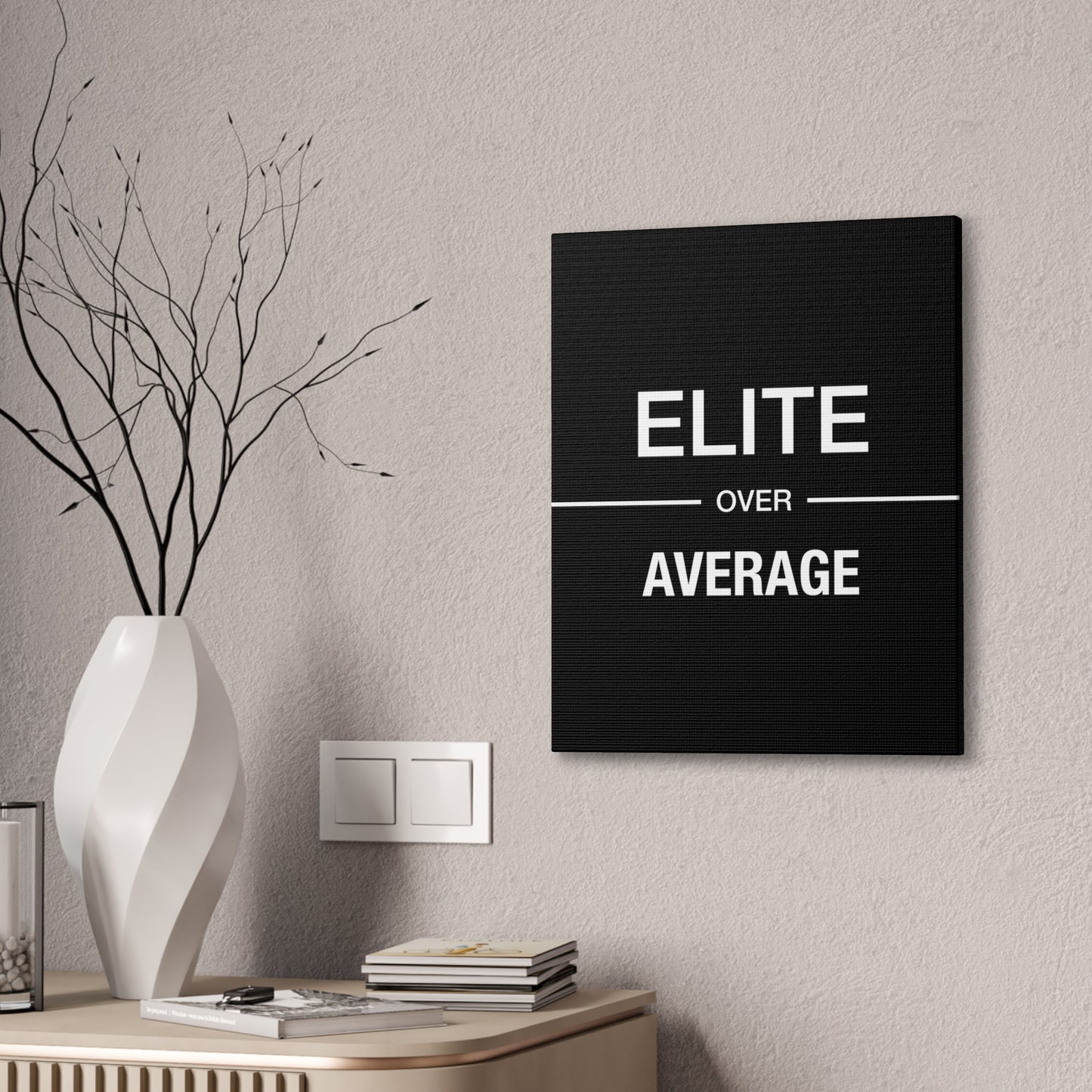 Elite Over Average - Canvas Stretched (0.75")