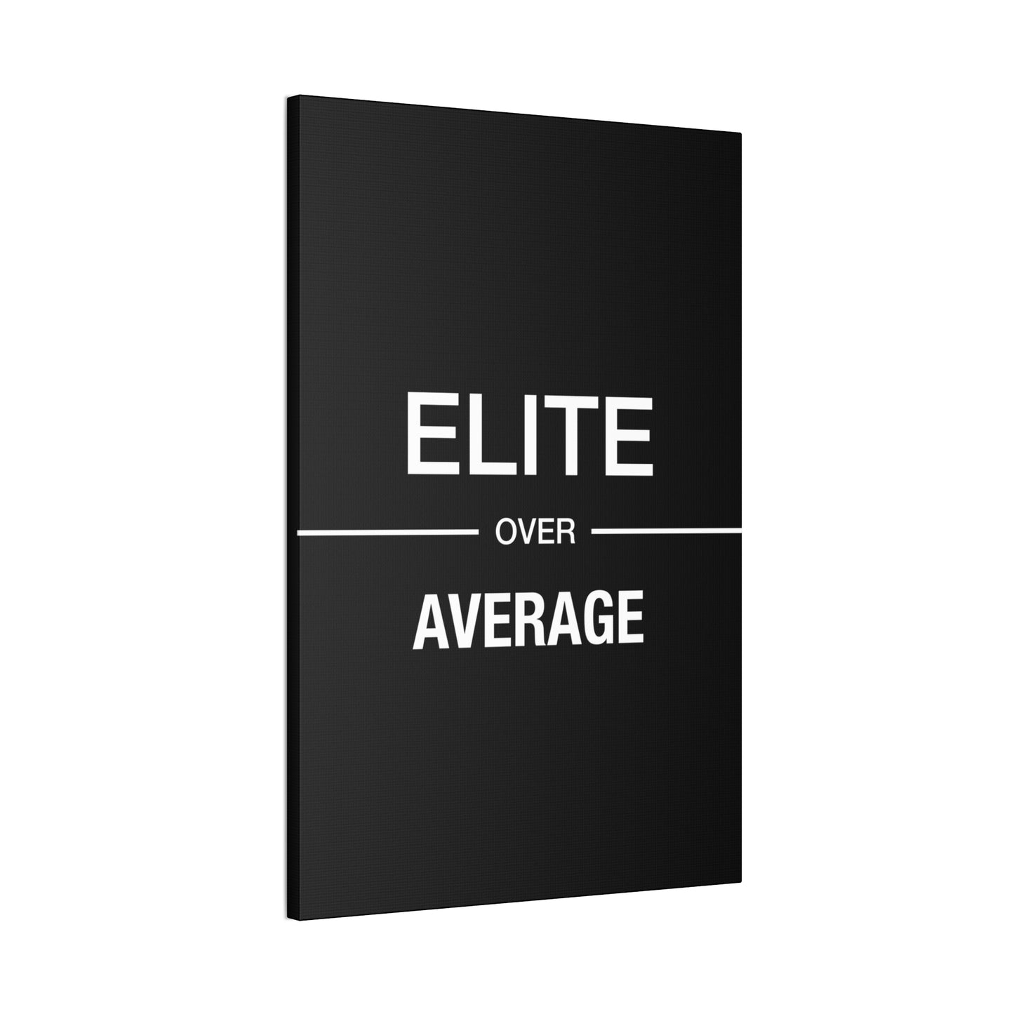 Elite Over Average - Canvas Stretched (0.75")