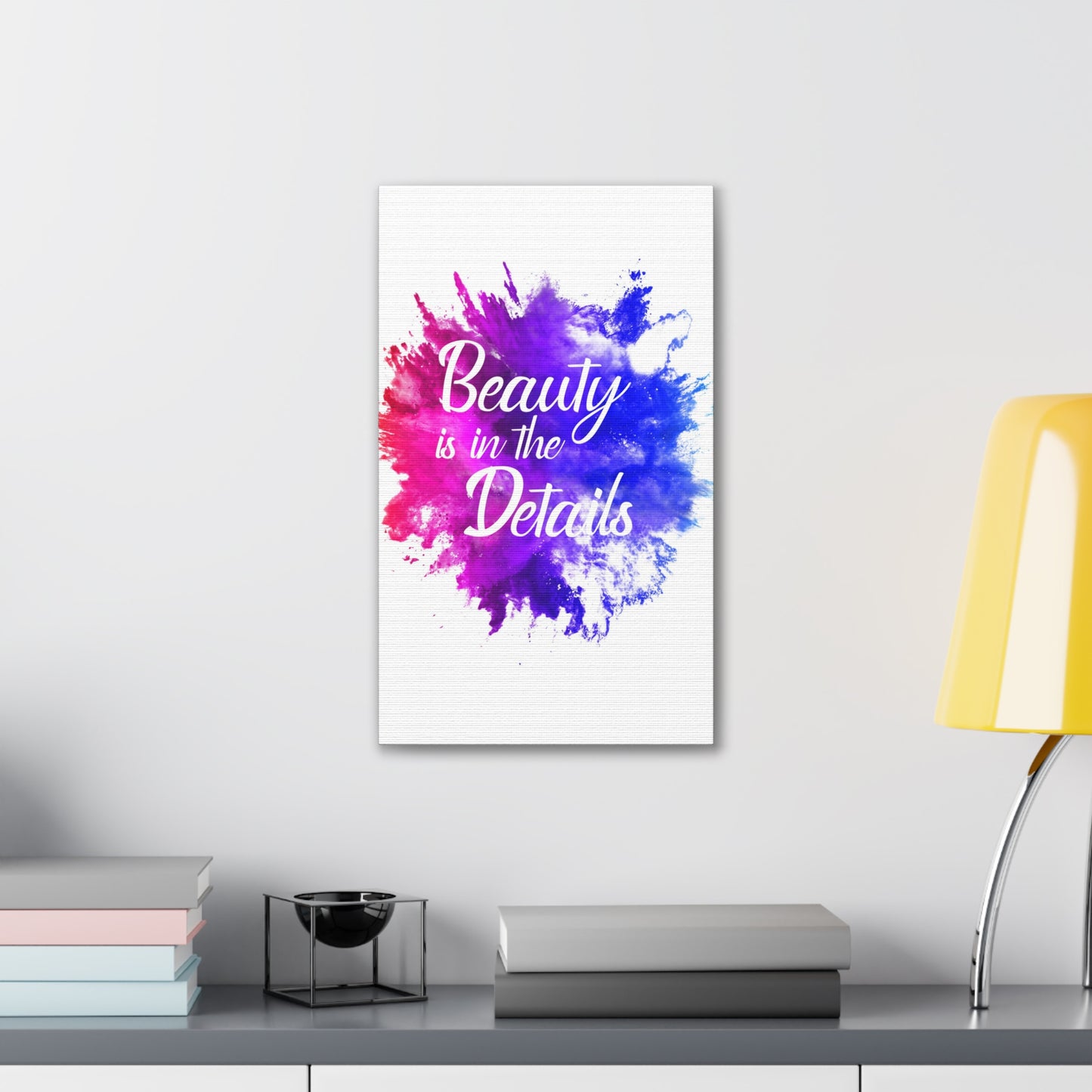 Beauty Is In The Details (Splash) - Canvas Stretched (0.75")