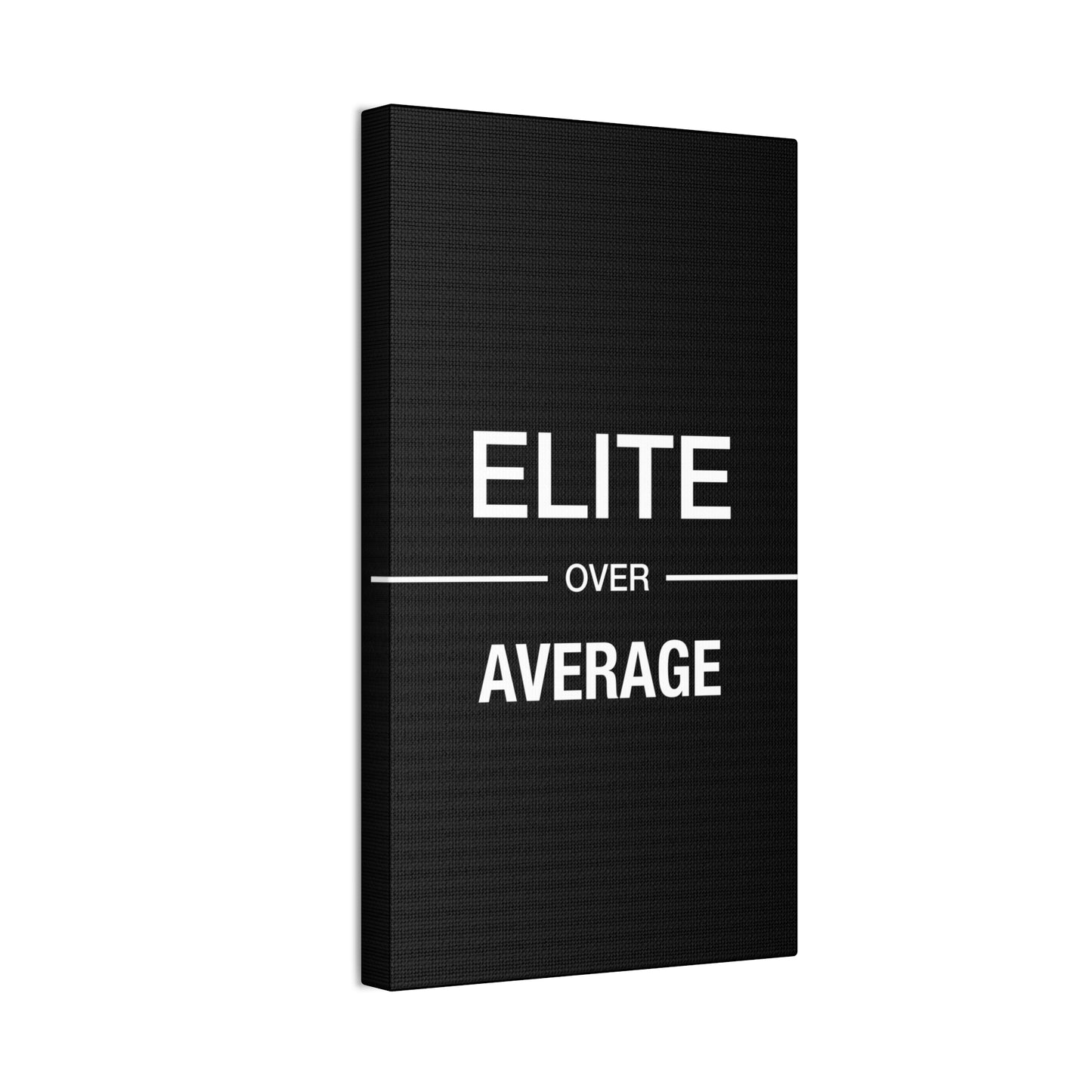 Elite Over Average - Canvas Stretched (0.75")