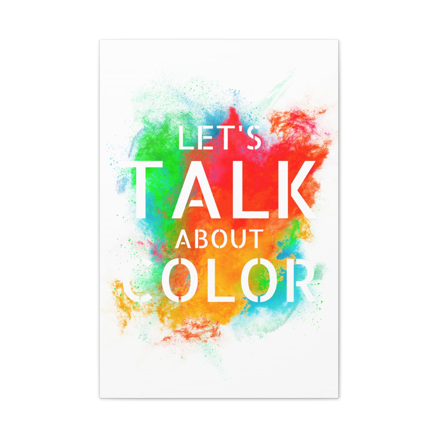 Lets Talk About Color 3 - Canvas Stretched (0.75")