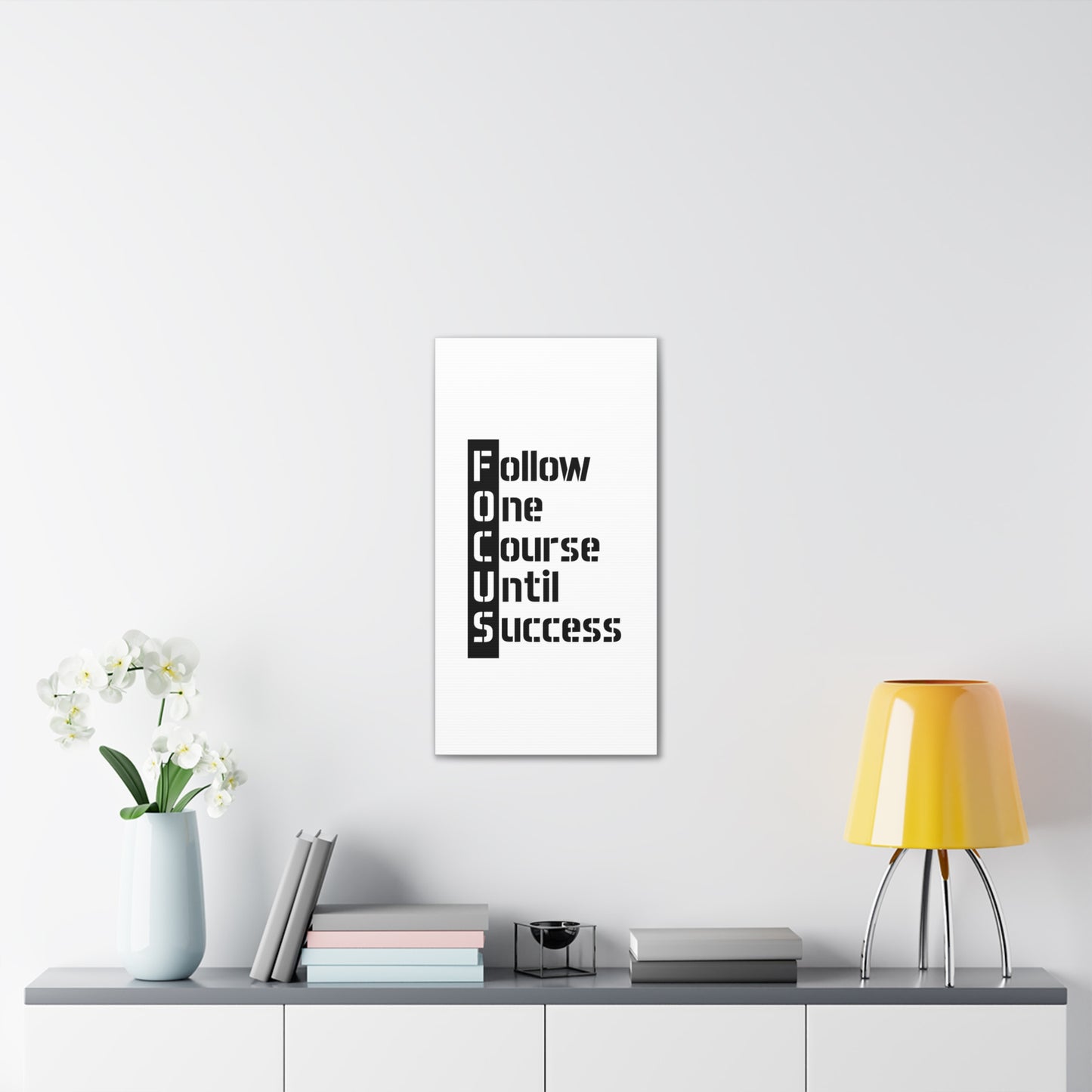 Follow One Course Until Success (FOCUS) - Canvas Stretched (0.75")