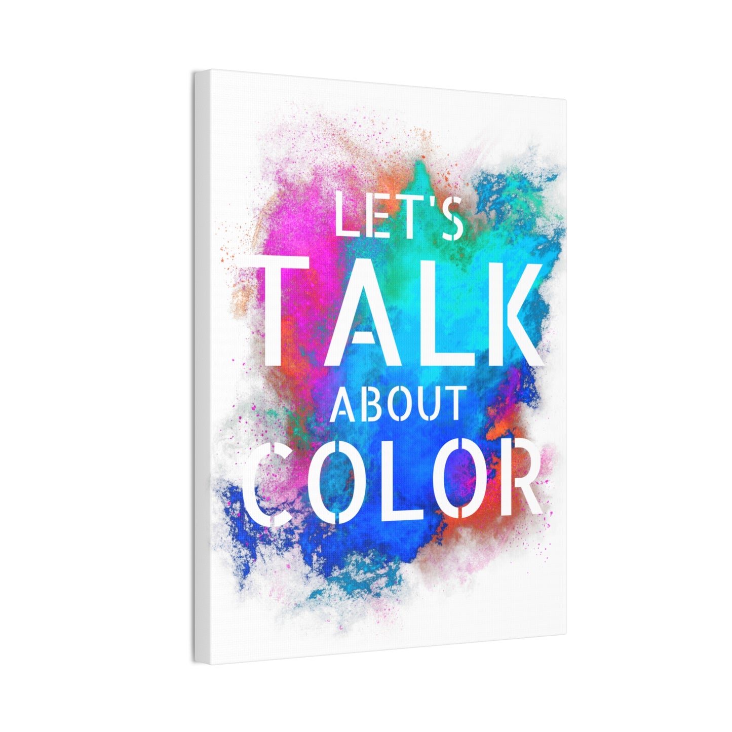 Lets Talk About Color 2 - Canvas Stretched (0.75")