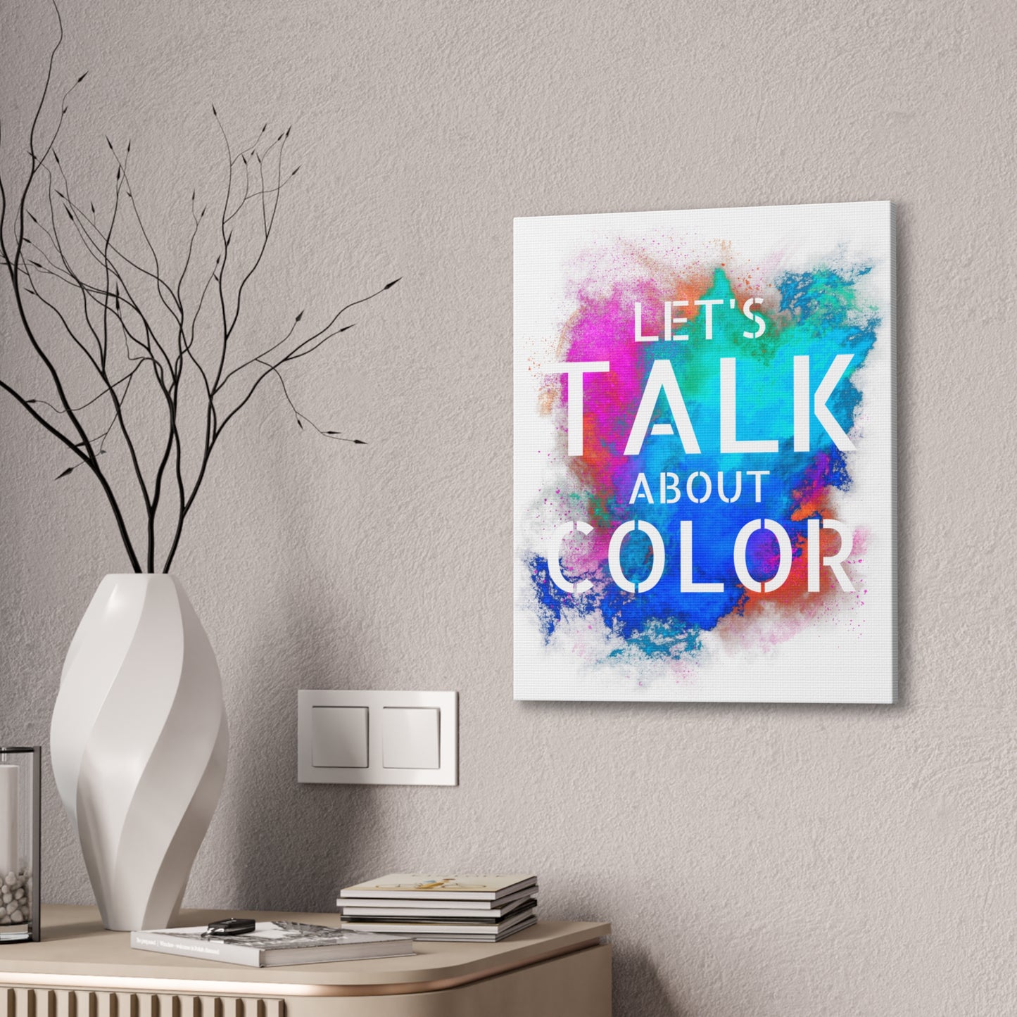Lets Talk About Color 2 - Canvas Stretched (0.75")