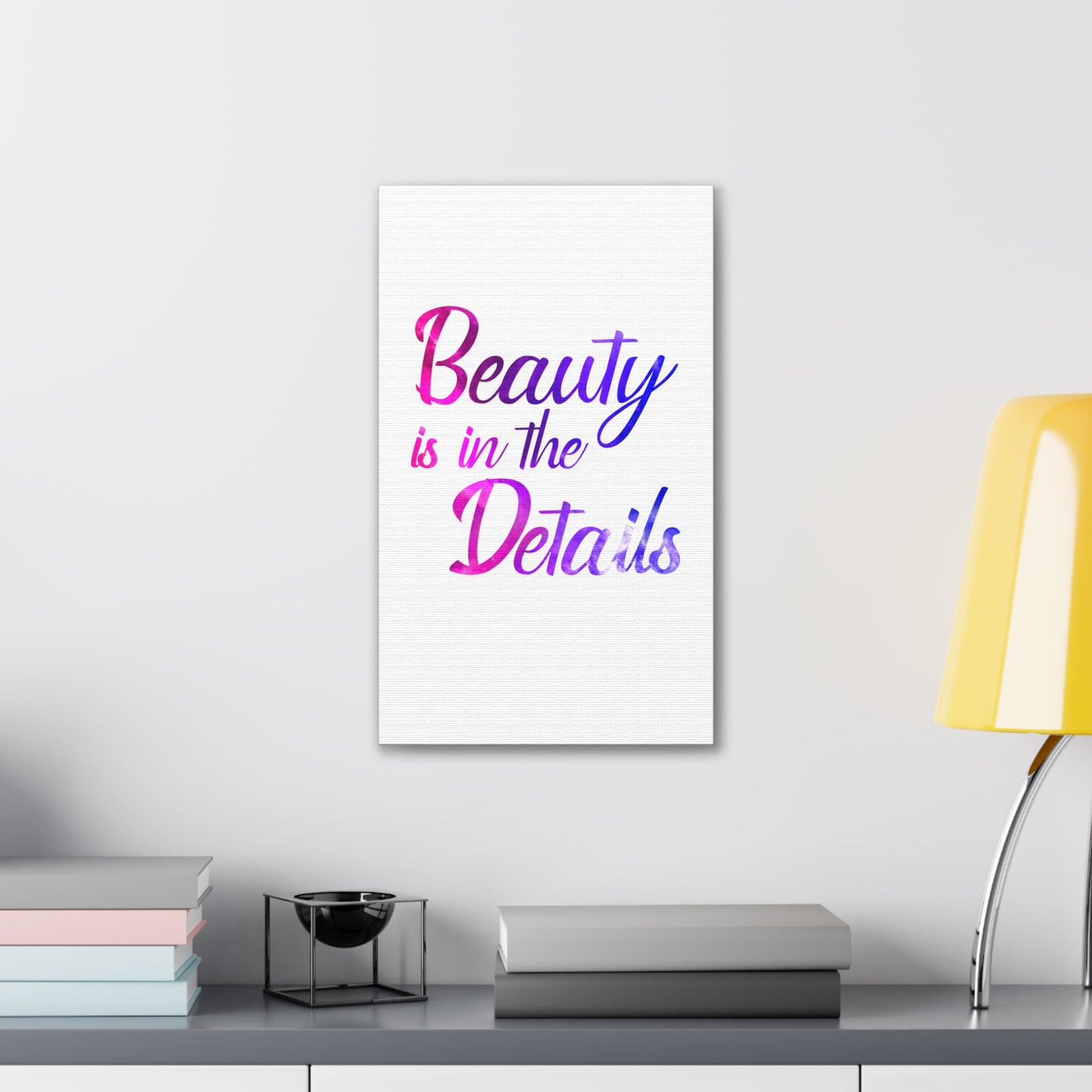 Beauty Is In The Details - Canvas Stretched (0.75")