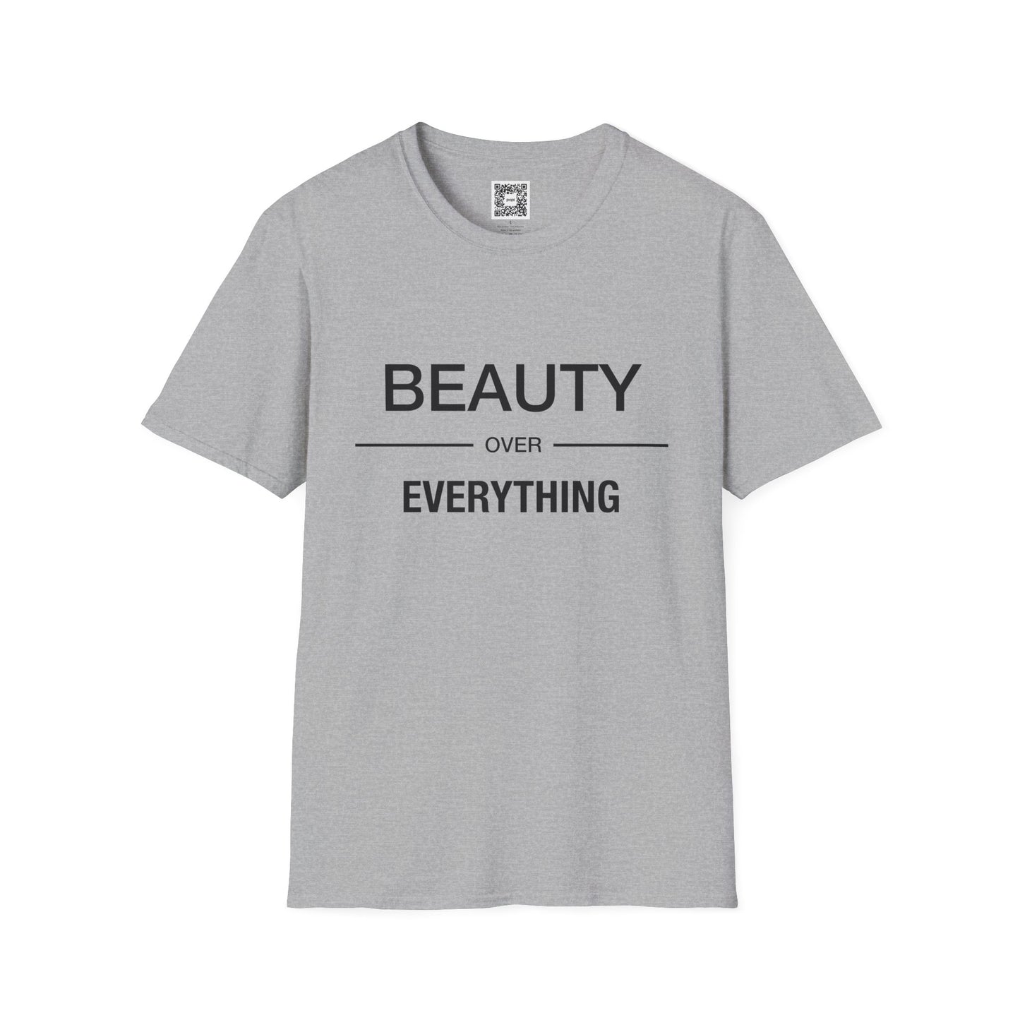 Beauty Over Everything Unisex T-Shirt - Positive Message Tee, Casual Wear, Gift for Her, Everyday Essential, Minimalist Style
