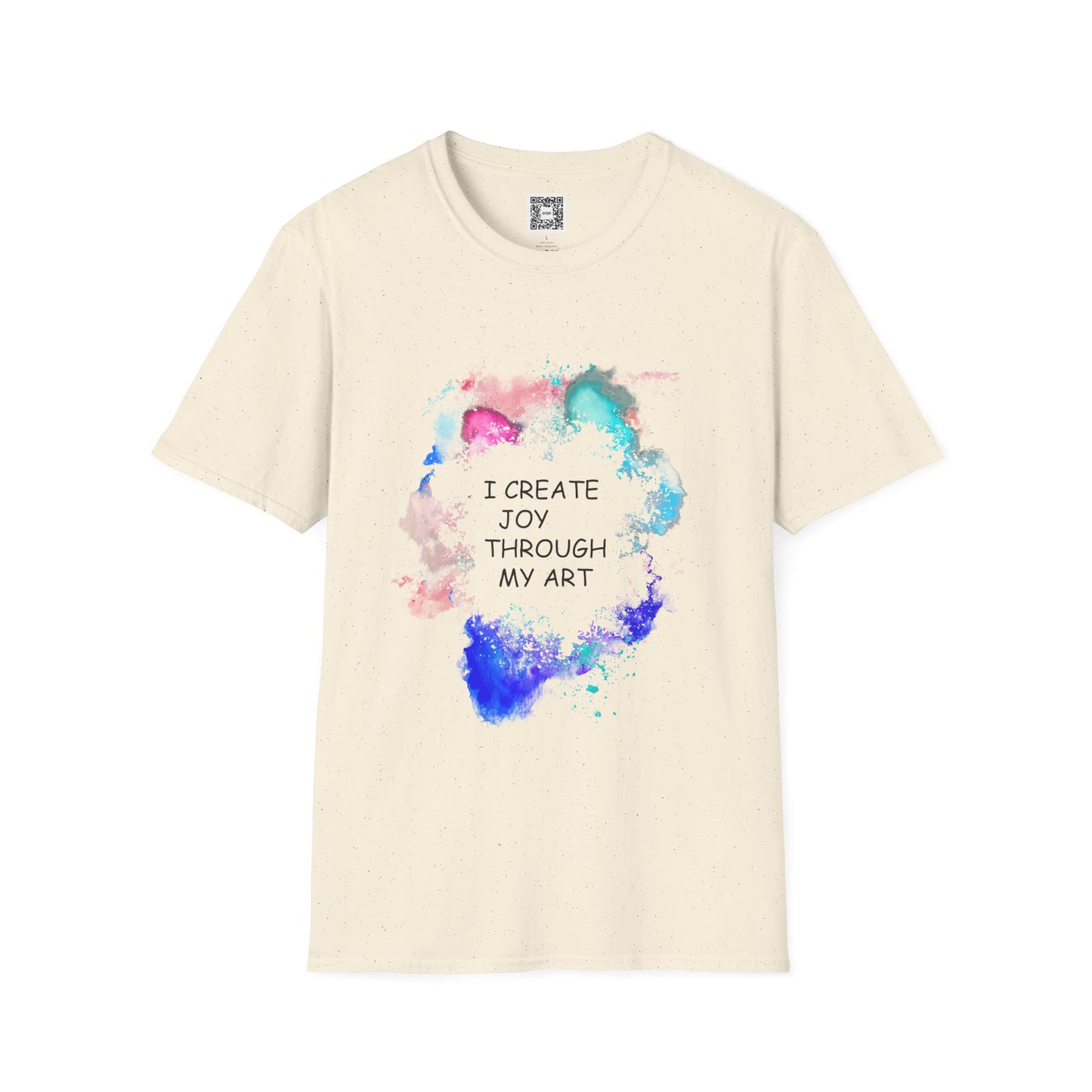 I Create Joy Through My Art Soft Style T-Shirt
