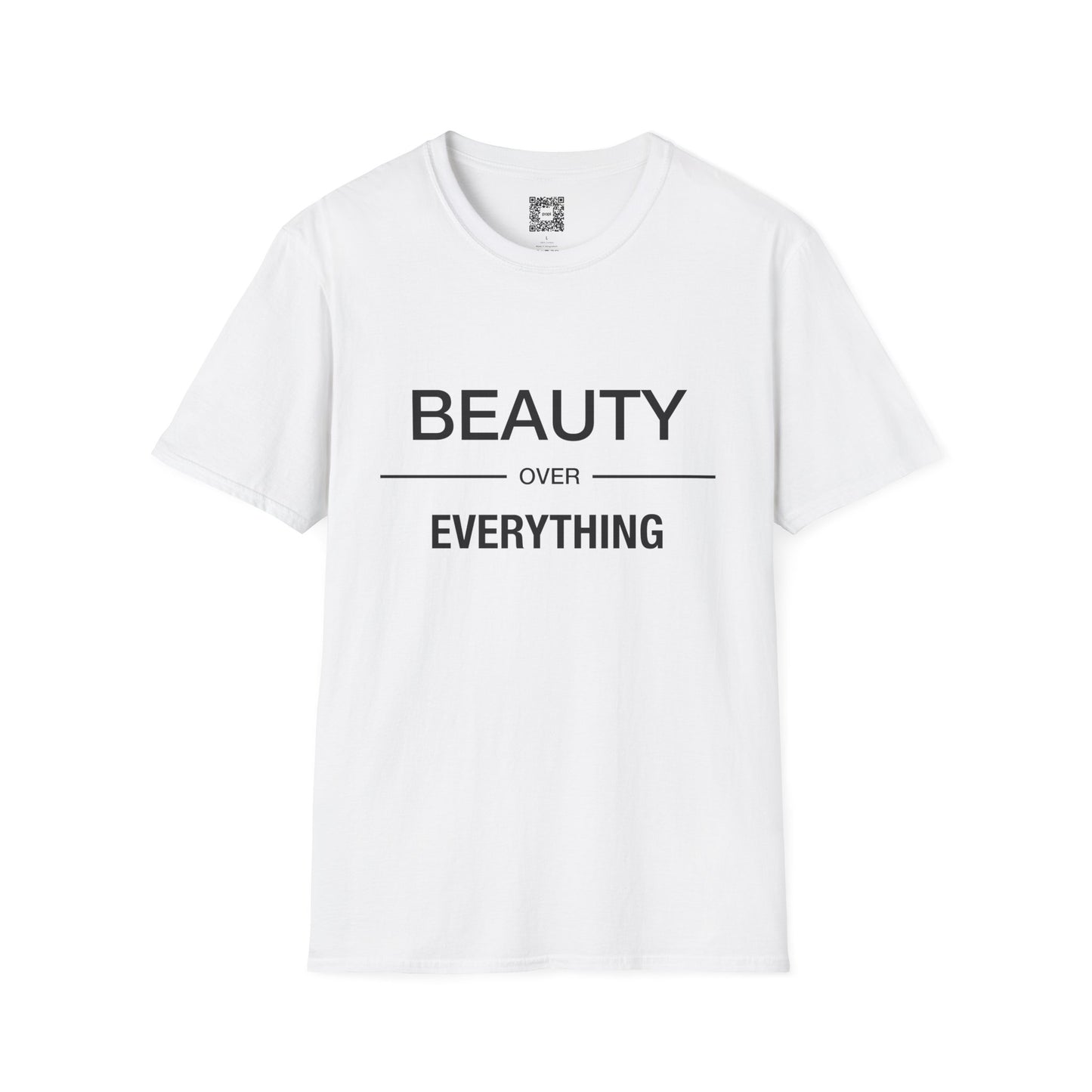 Beauty Over Everything Unisex T-Shirt - Positive Message Tee, Casual Wear, Gift for Her, Everyday Essential, Minimalist Style