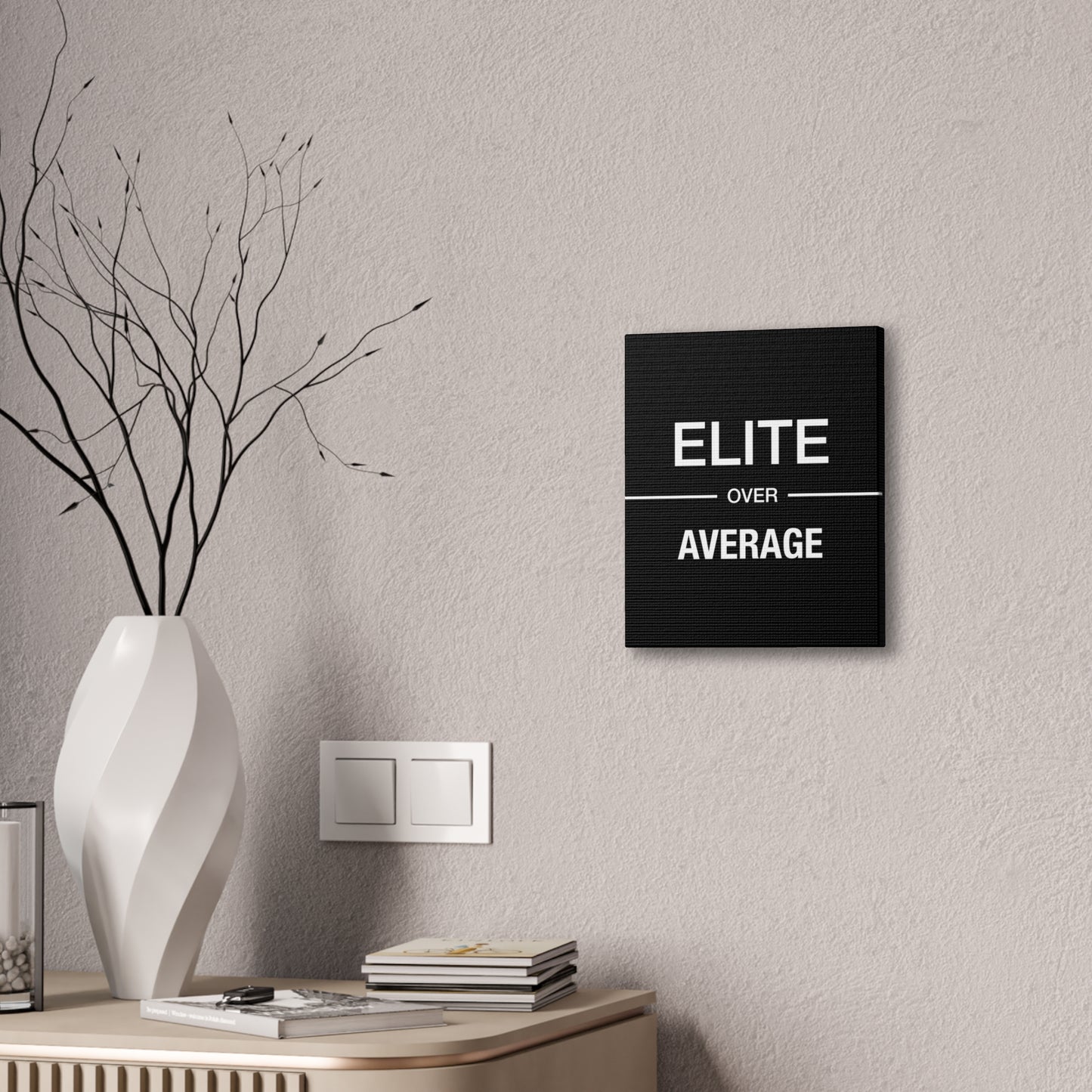 Elite Over Average - Canvas Stretched (0.75")