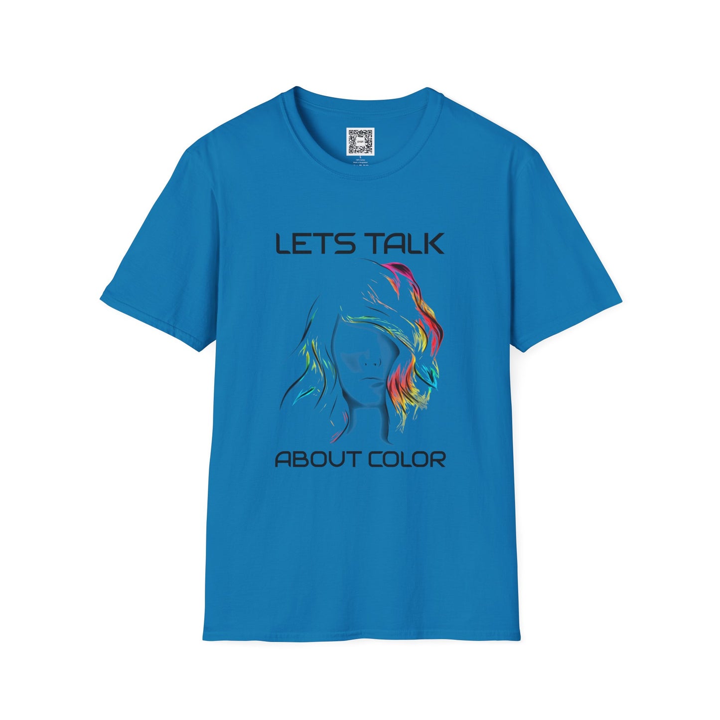 Lets Talk About Color (Colorway 2) - Soft Style T-Shirt