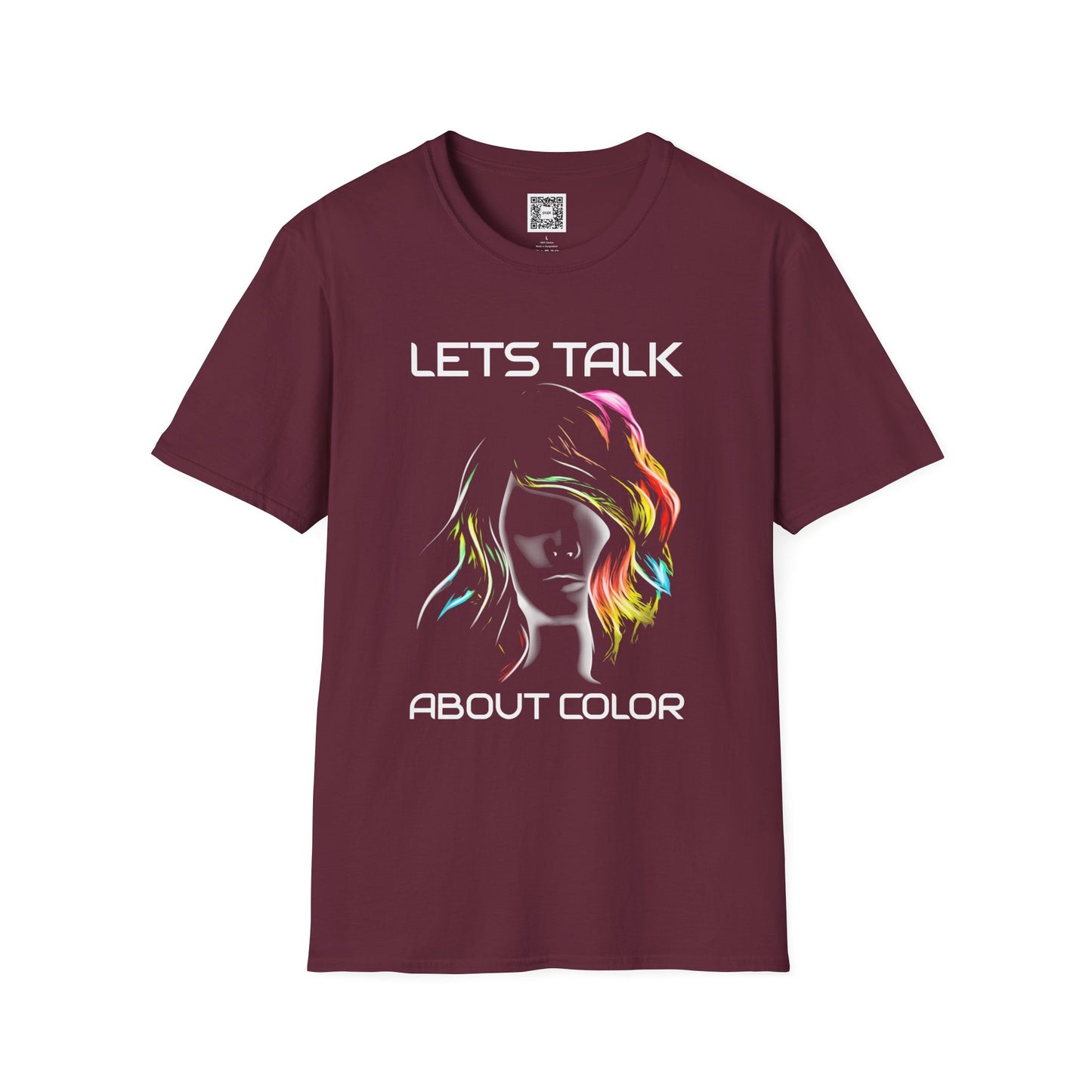 Lets Talk About Color - Soft Style T-Shirt