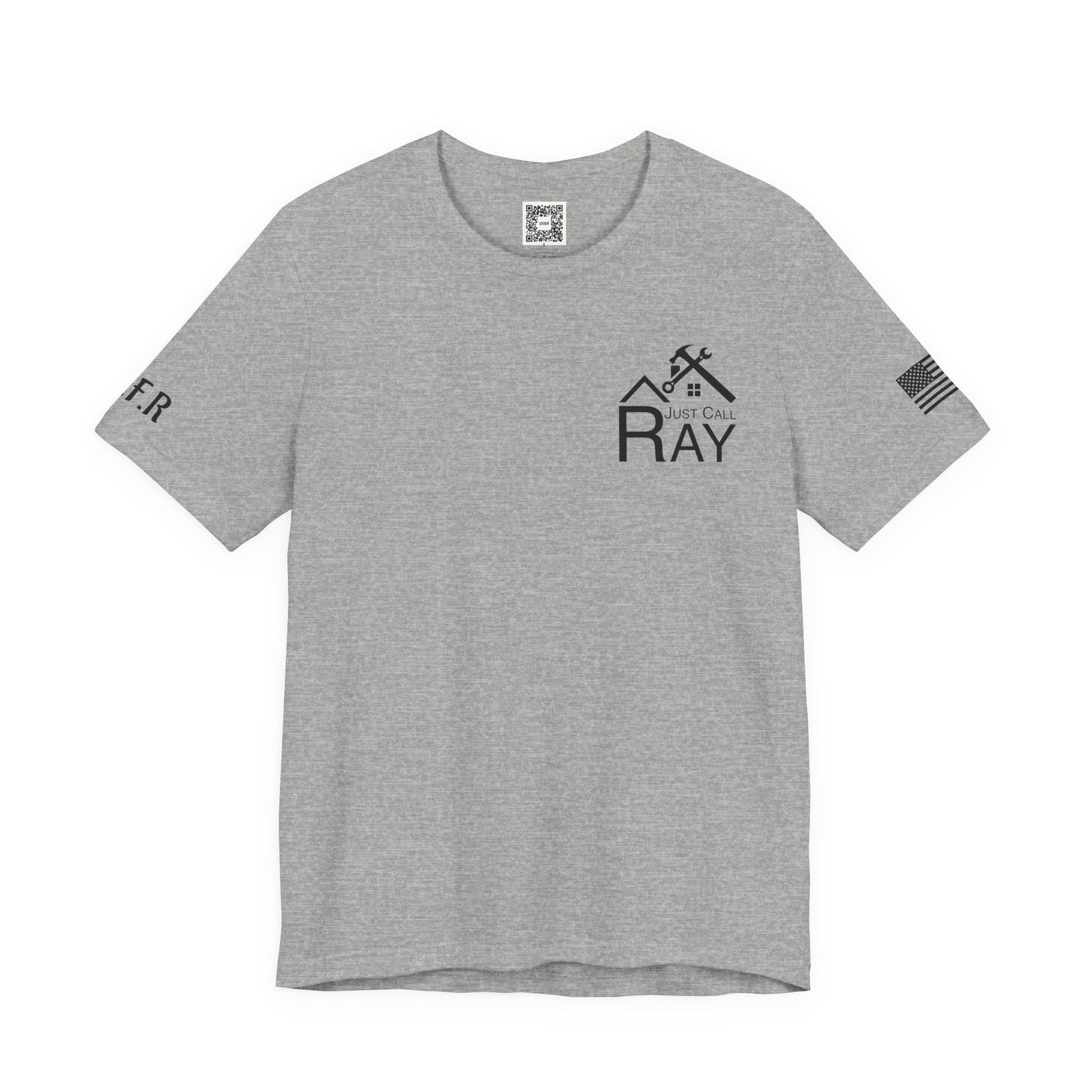 Just Call Ray Custom Tee