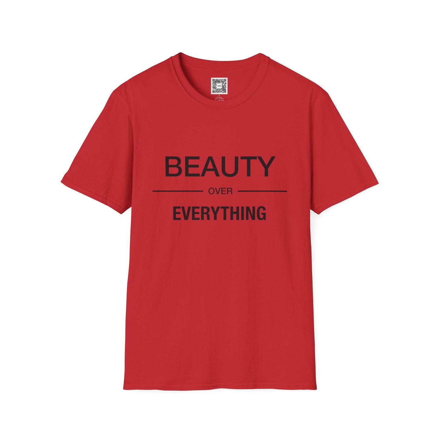 Beauty Over Everything Unisex T-Shirt - Positive Message Tee, Casual Wear, Gift for Her, Everyday Essential, Minimalist Style