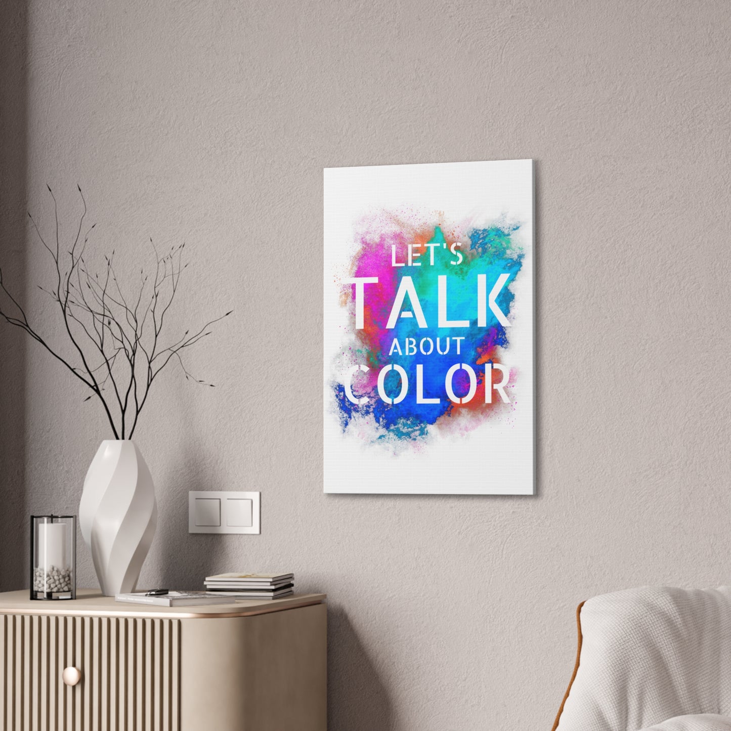 Lets Talk About Color 2 - Canvas Stretched (0.75")