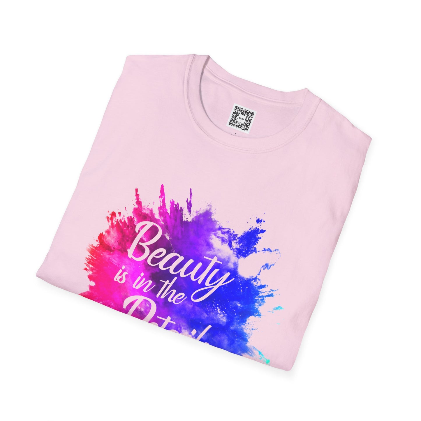 Beauty Is In The Details (Splash) - Unisex Soft Style Tee
