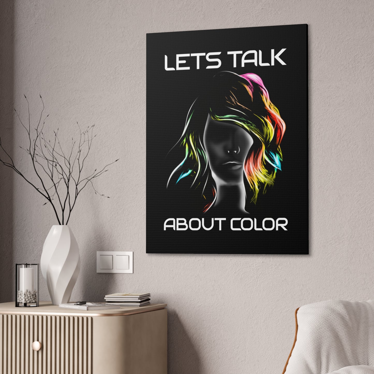 Lets Talk About Color - Canvas Stretched (0.75")