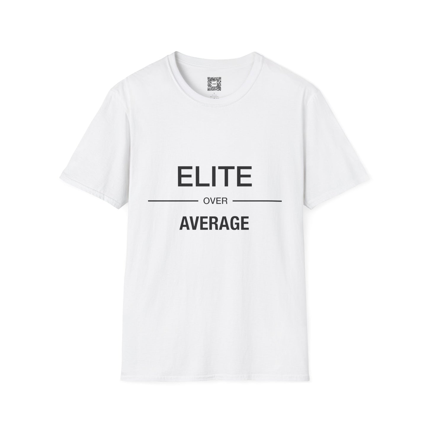 'Elite Over Average' Crew Neck Soft Style T-Shirt (Unisex)