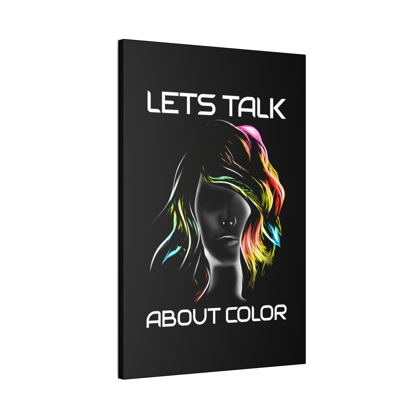 Lets Talk About Color - Canvas Stretched (0.75")