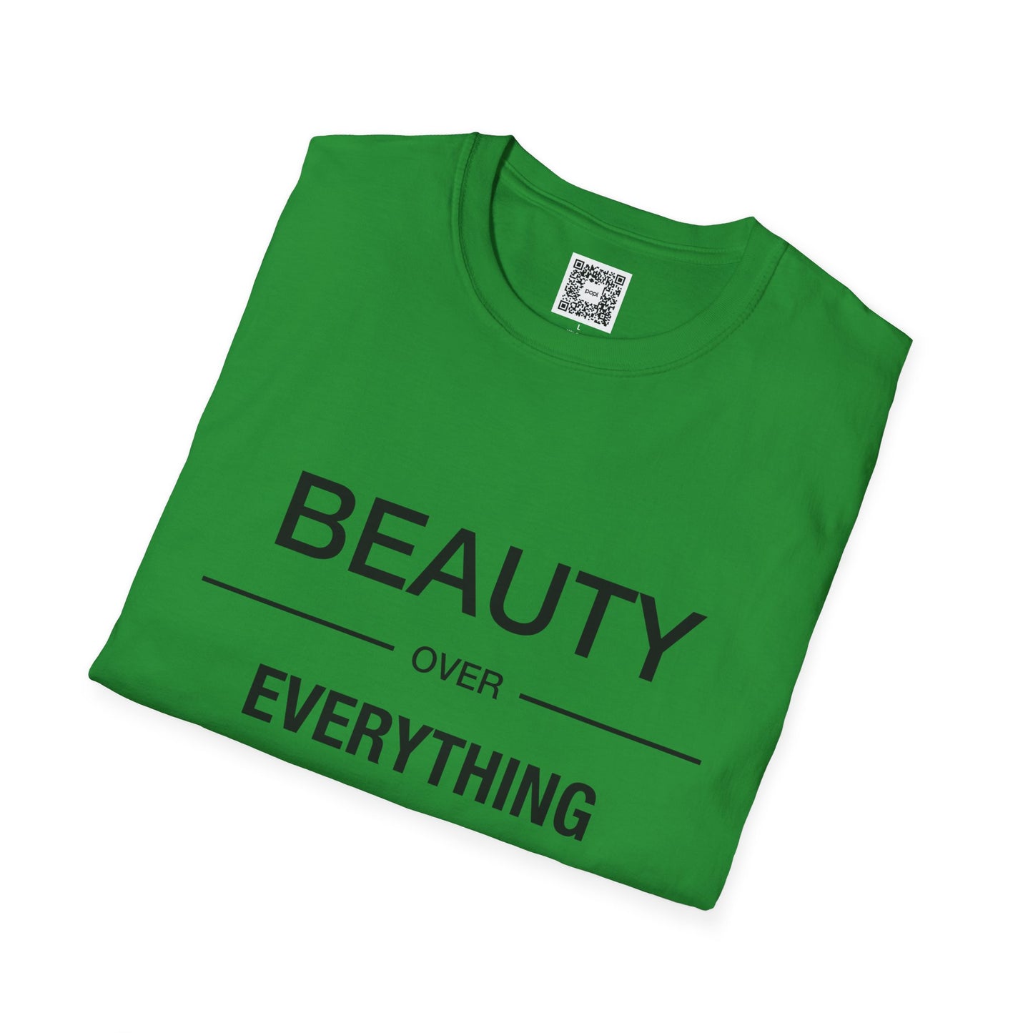 Beauty Over Everything Unisex T-Shirt - Positive Message Tee, Casual Wear, Gift for Her, Everyday Essential, Minimalist Style