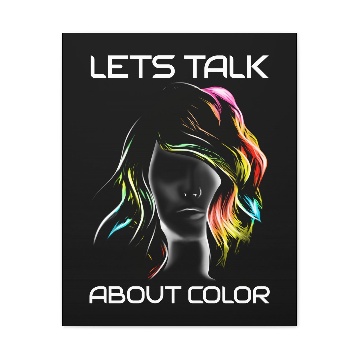 Lets Talk About Color - Canvas Stretched (0.75")