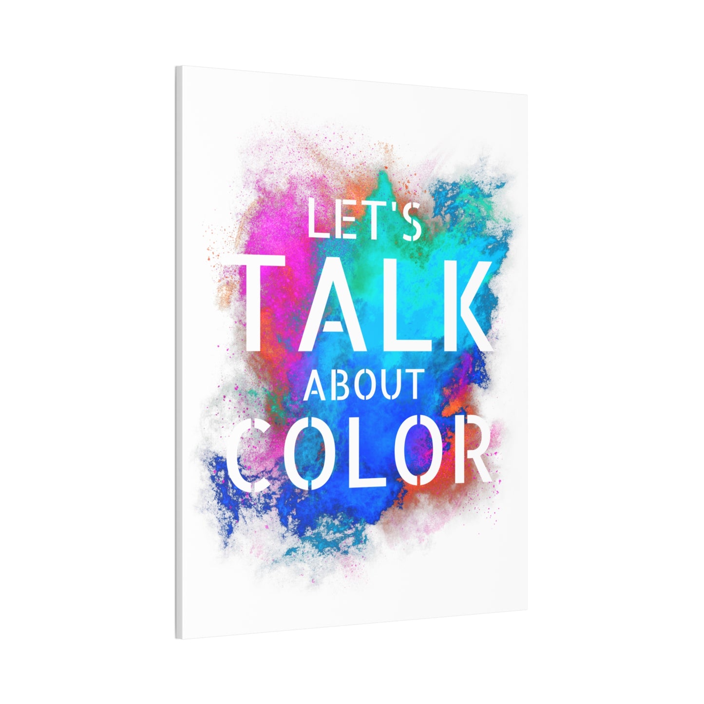Lets Talk About Color 2 - Canvas Stretched (0.75")