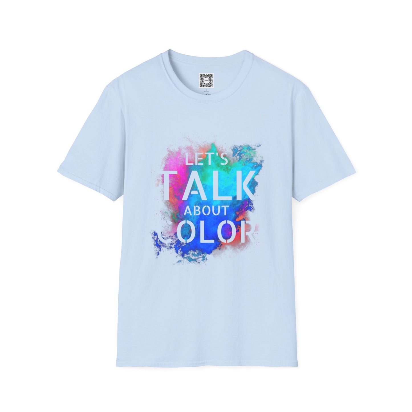 Let's Talk About Color (Colorway 2) Soft Style T-Shirt