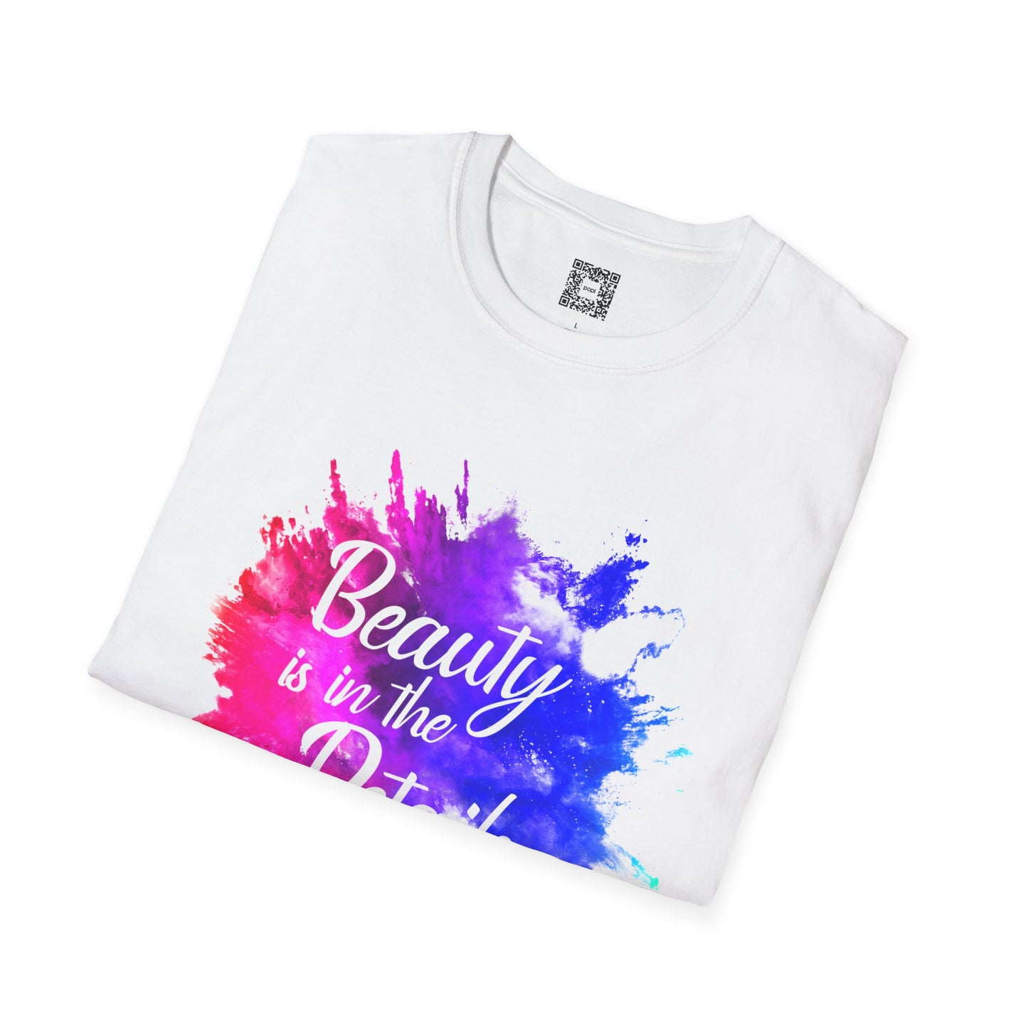 Beauty Is In The Details (Splash) - Unisex Soft Style Tee