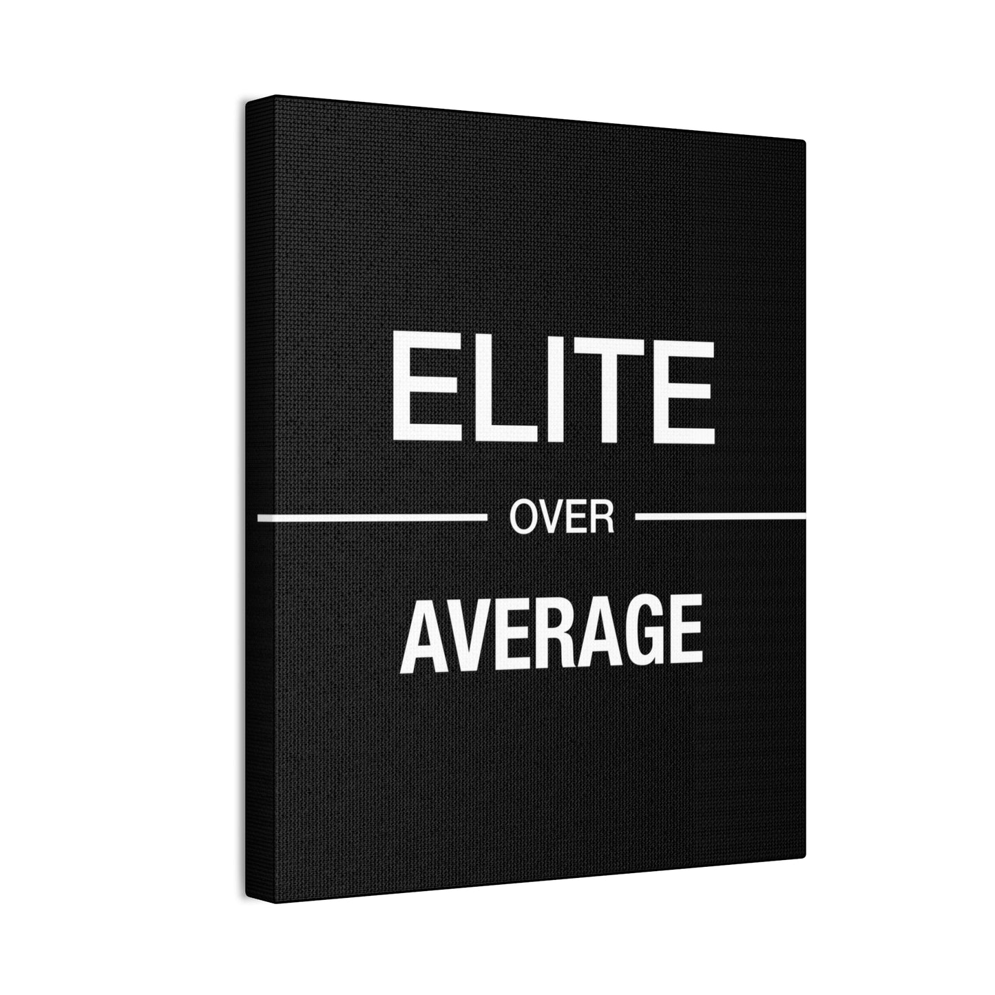 Elite Over Average - Canvas Stretched (0.75")