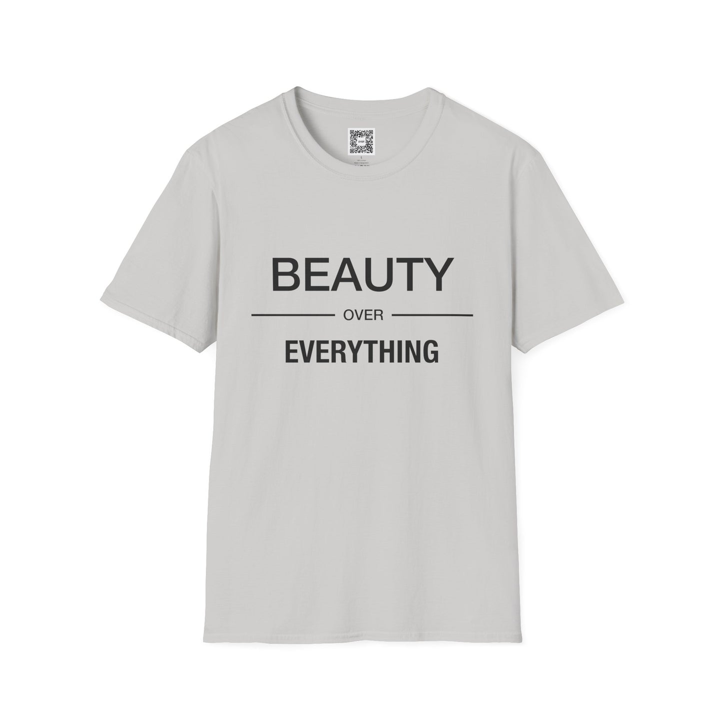 Beauty Over Everything Unisex T-Shirt - Positive Message Tee, Casual Wear, Gift for Her, Everyday Essential, Minimalist Style