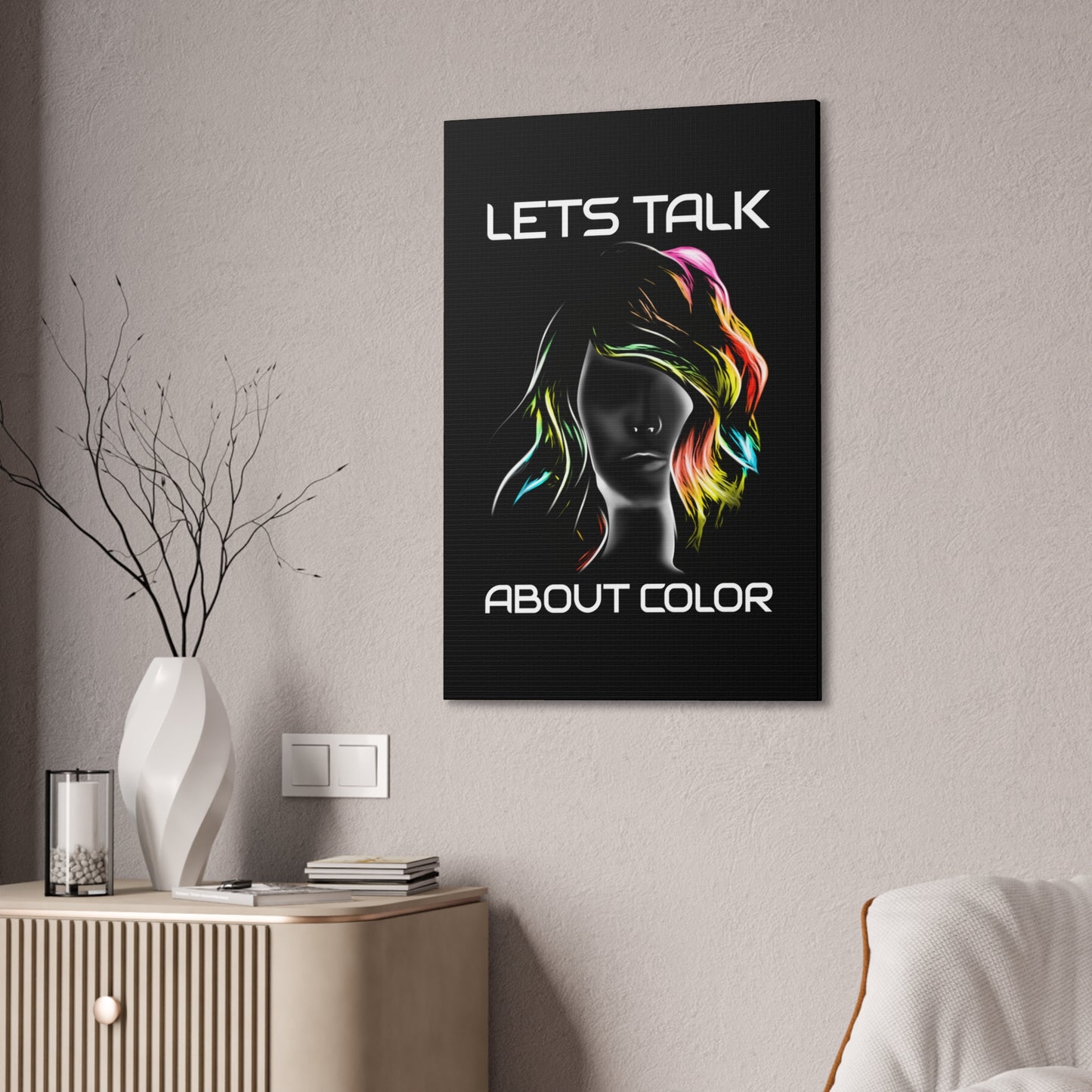 Lets Talk About Color - Canvas Stretched (0.75")