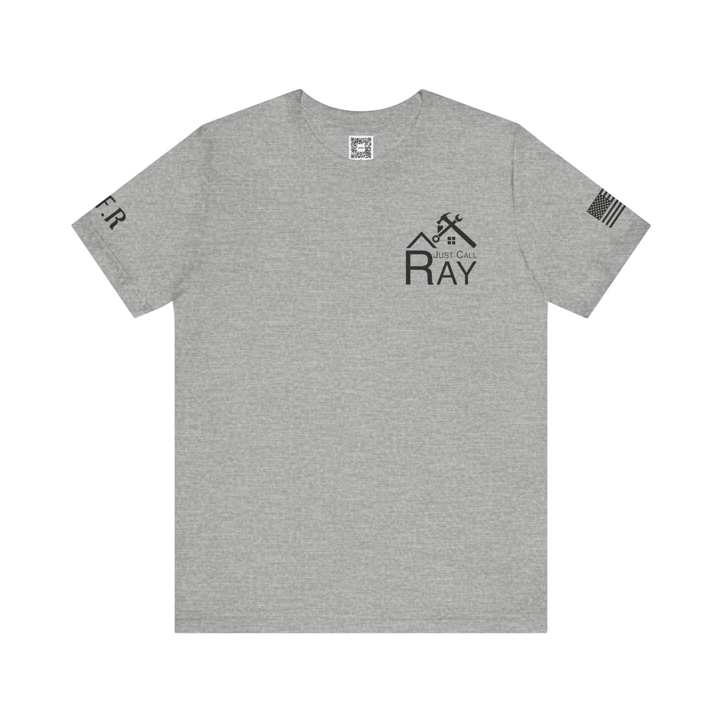 Just Call Ray Custom Tee