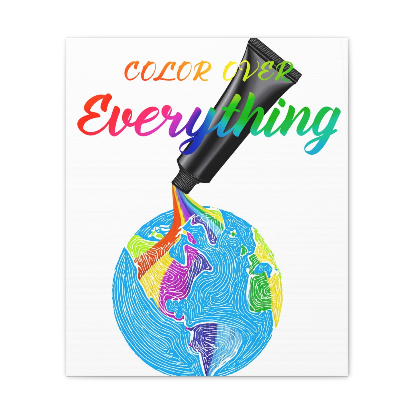 Color Over Everything - Canvas Stretched (0.75")