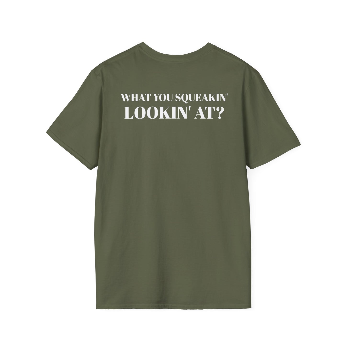 Men's Funny 'What You Sqeakin' Look At?' Graphics T-Shirt 2