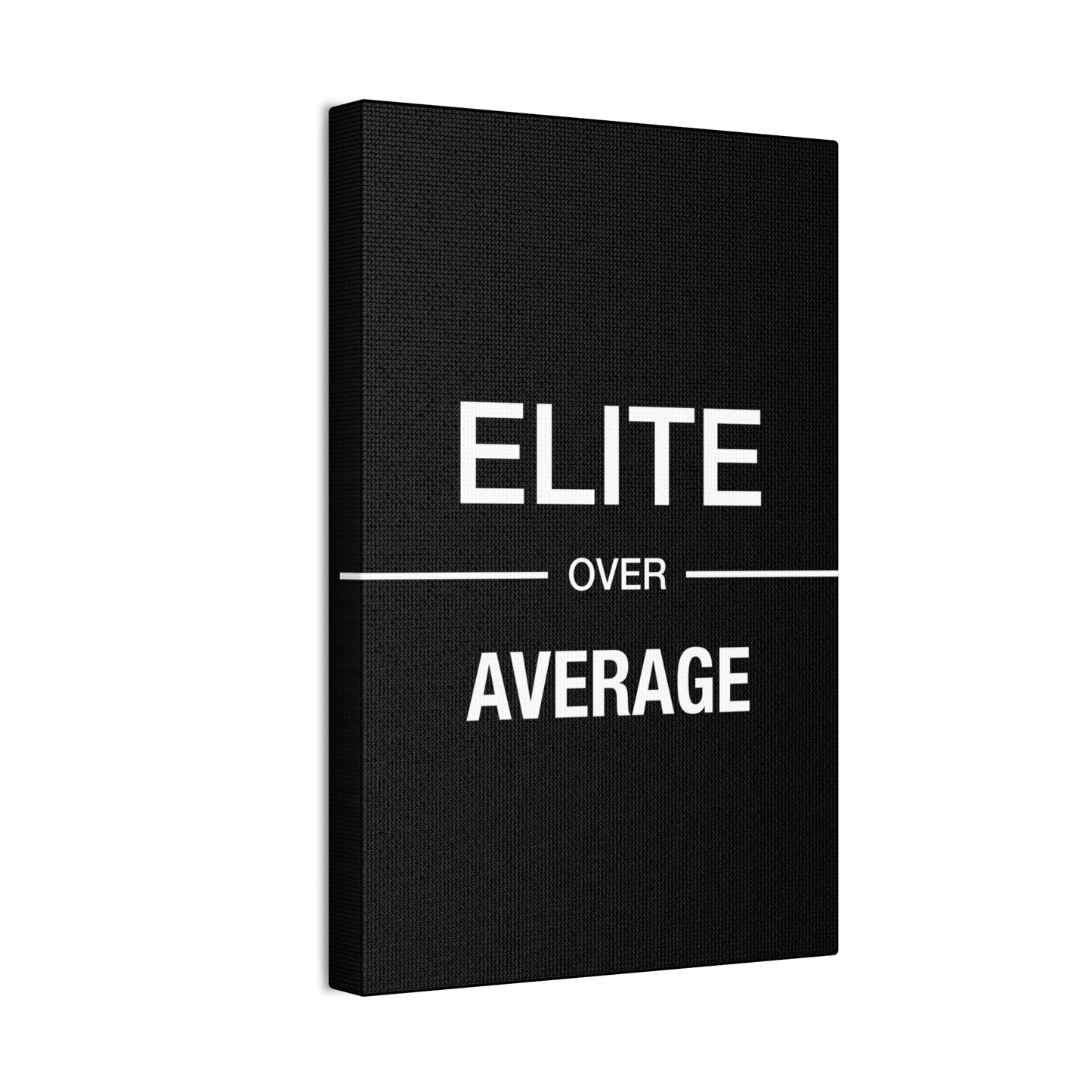Elite Over Average - Canvas Stretched (0.75")