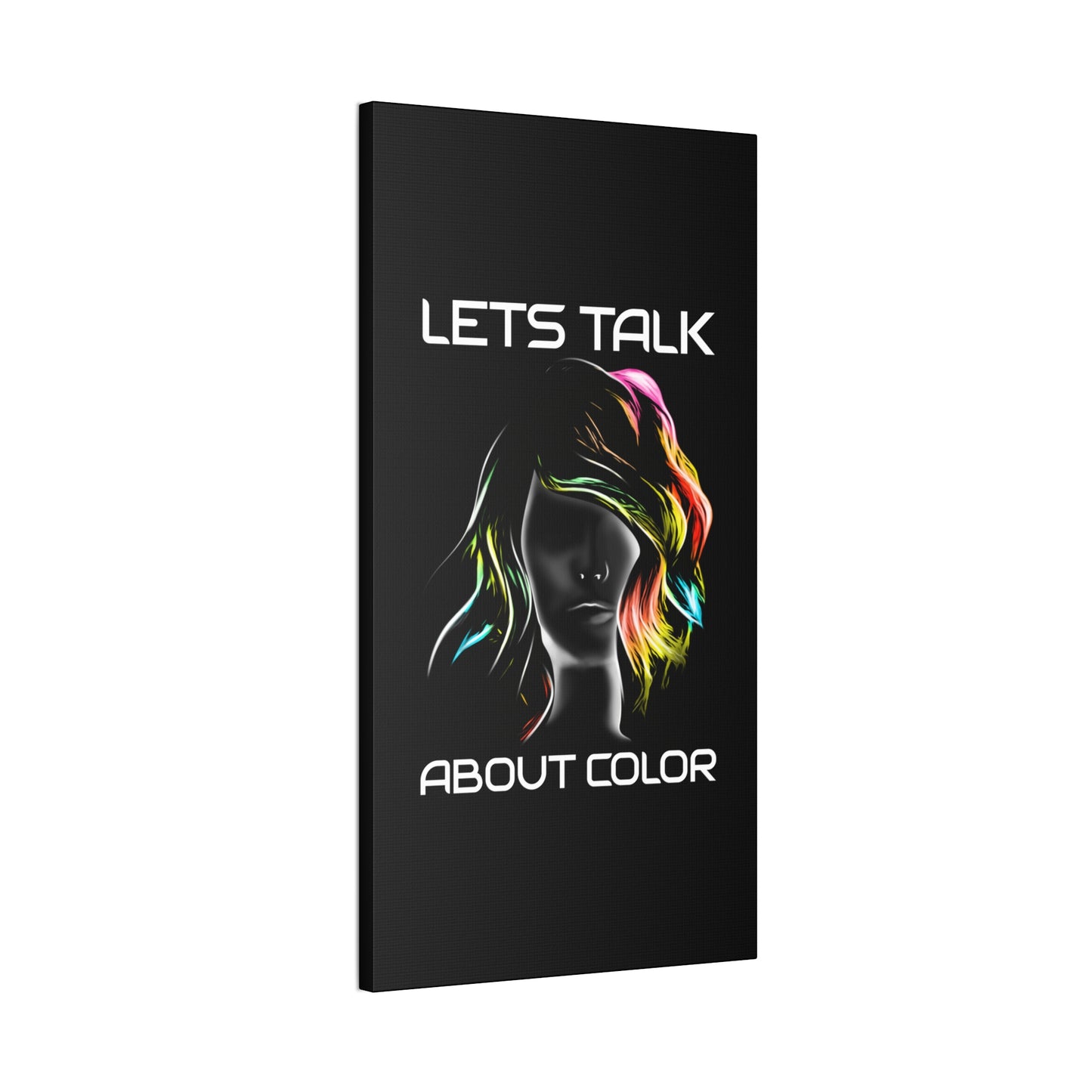 Lets Talk About Color - Canvas Stretched (0.75")