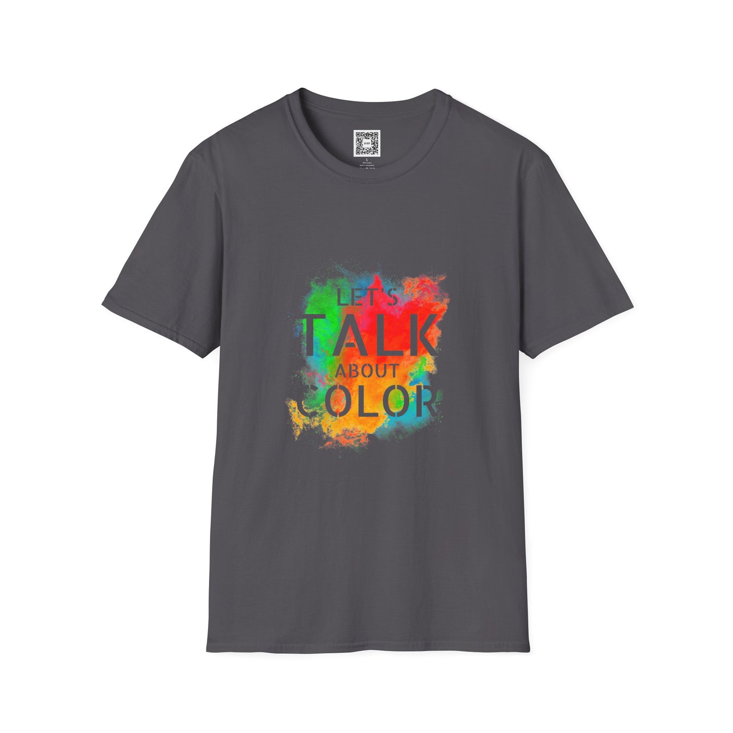 Let's Talk About Color (Colorway 1) Soft Style T-Shirt