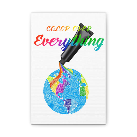 Color Over Everything - Canvas Stretched (0.75")
