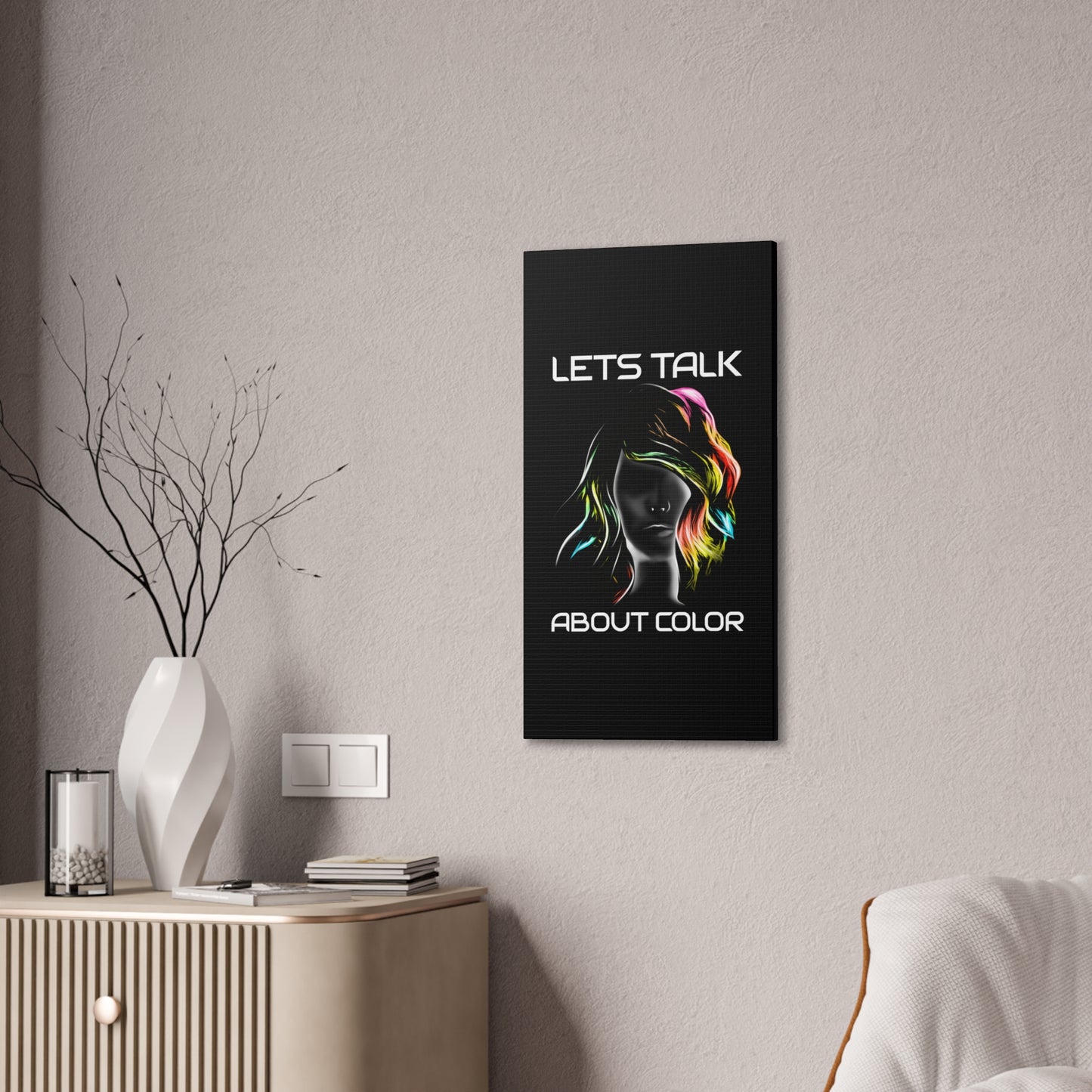 Lets Talk About Color - Canvas Stretched (0.75")