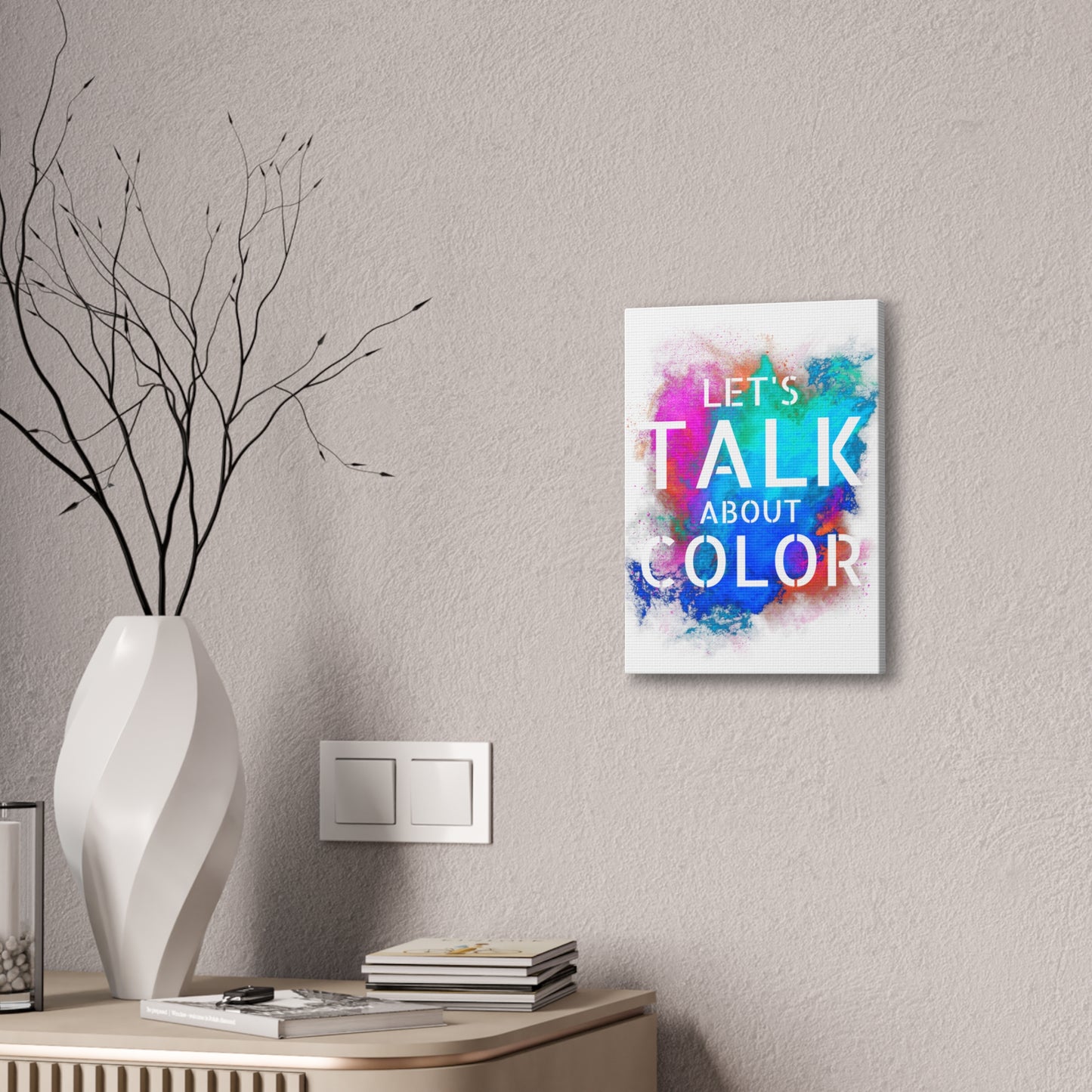 Lets Talk About Color 2 - Canvas Stretched (0.75")