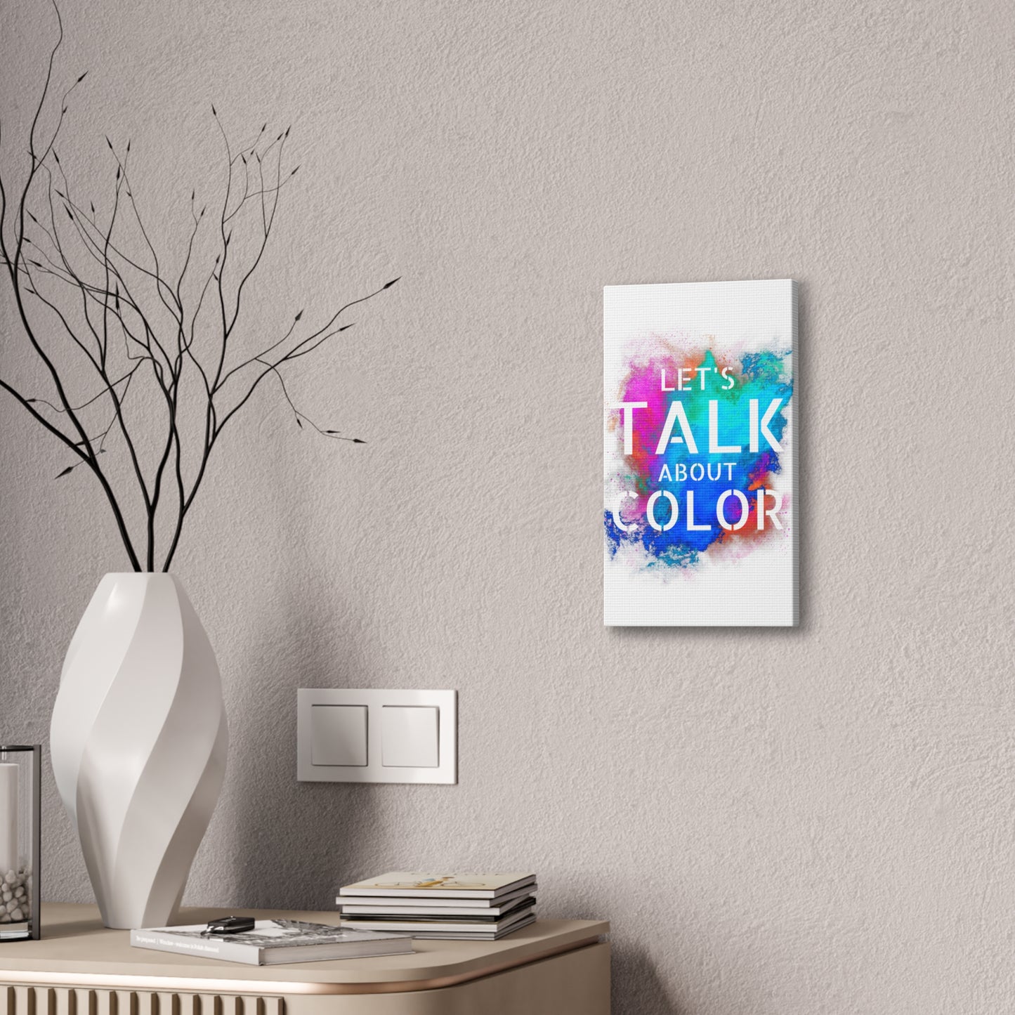 Lets Talk About Color 2 - Canvas Stretched (0.75")