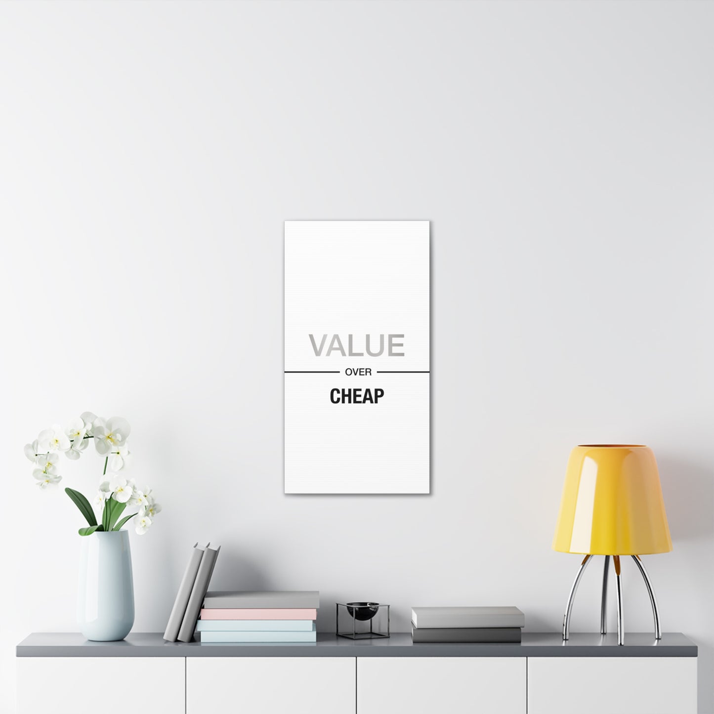 Value Over Cheap - Canvas Stretched (0.75")