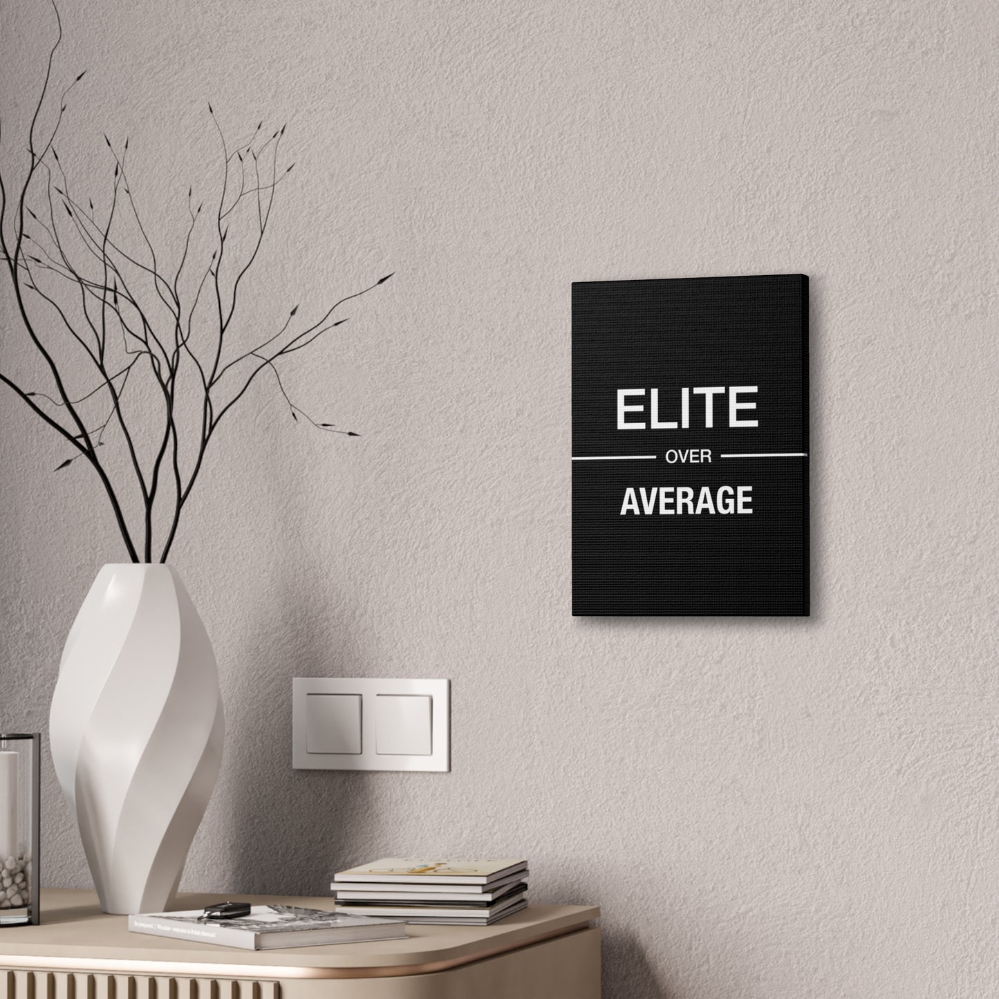 Elite Over Average - Canvas Stretched (0.75")