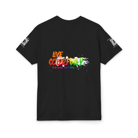Elite Salon Services (Staff Tee) - Live Colorfully Or Dye Trying T-Shirt (Colorway 3)