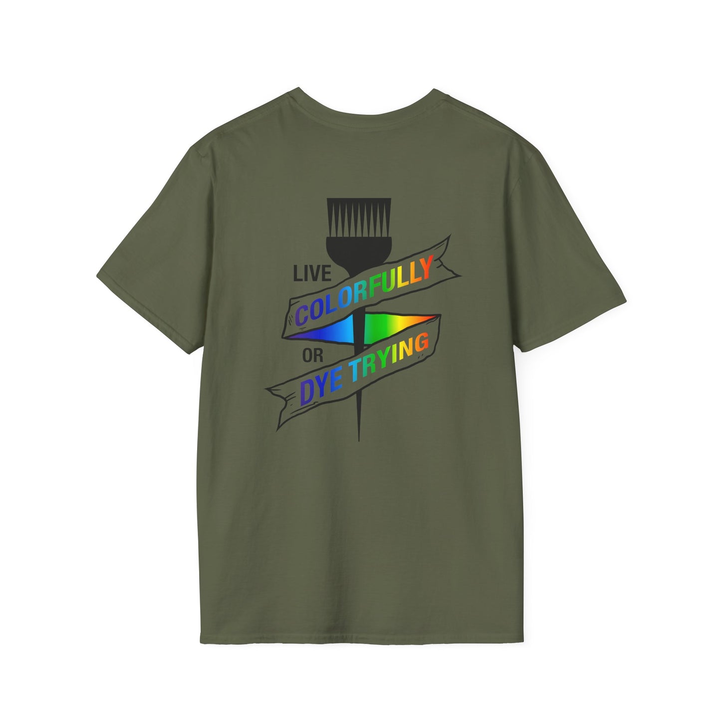 Elite Salon Services Custom (Men's Live Colorfully Or Dye Trying Tee 2)