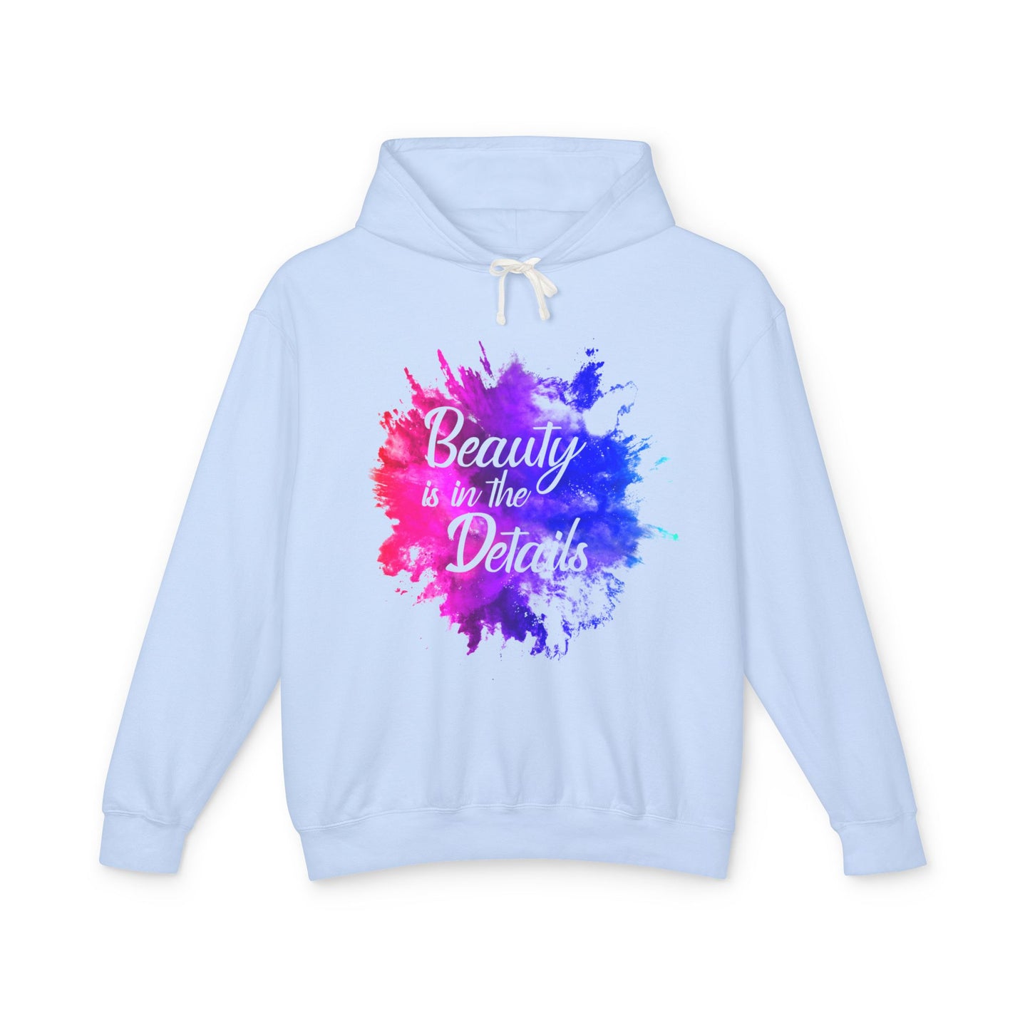 Beauty Is In The Details (Splash) Lightweight Hooded Sweatshirt