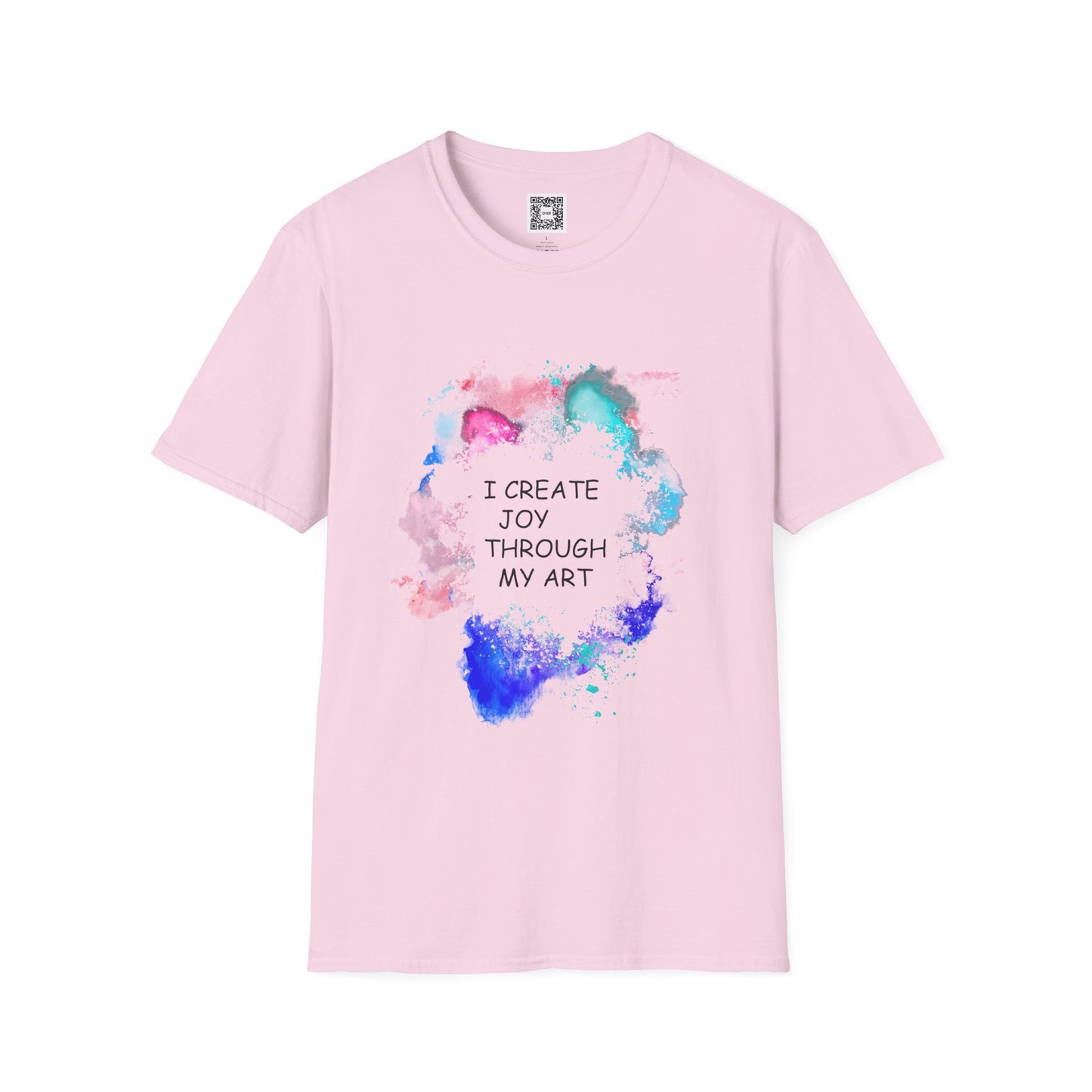 I Create Joy Through My Art Soft Style T-Shirt
