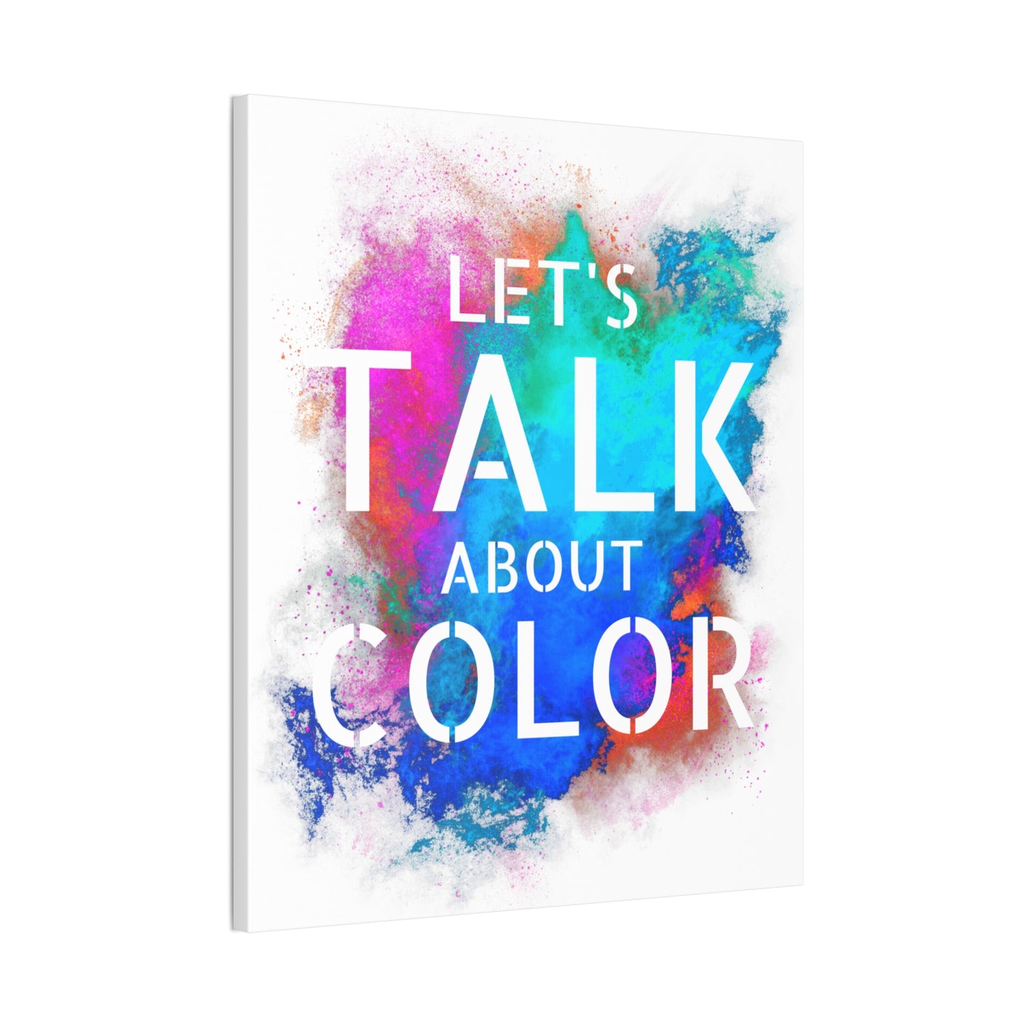 Lets Talk About Color 2 - Canvas Stretched (0.75")