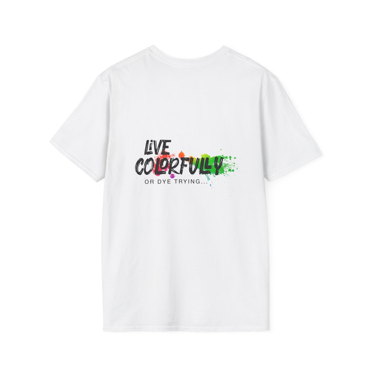 Elite Salon Services Custom (Men's Live Colorfully Or Dye Trying Tee 6)