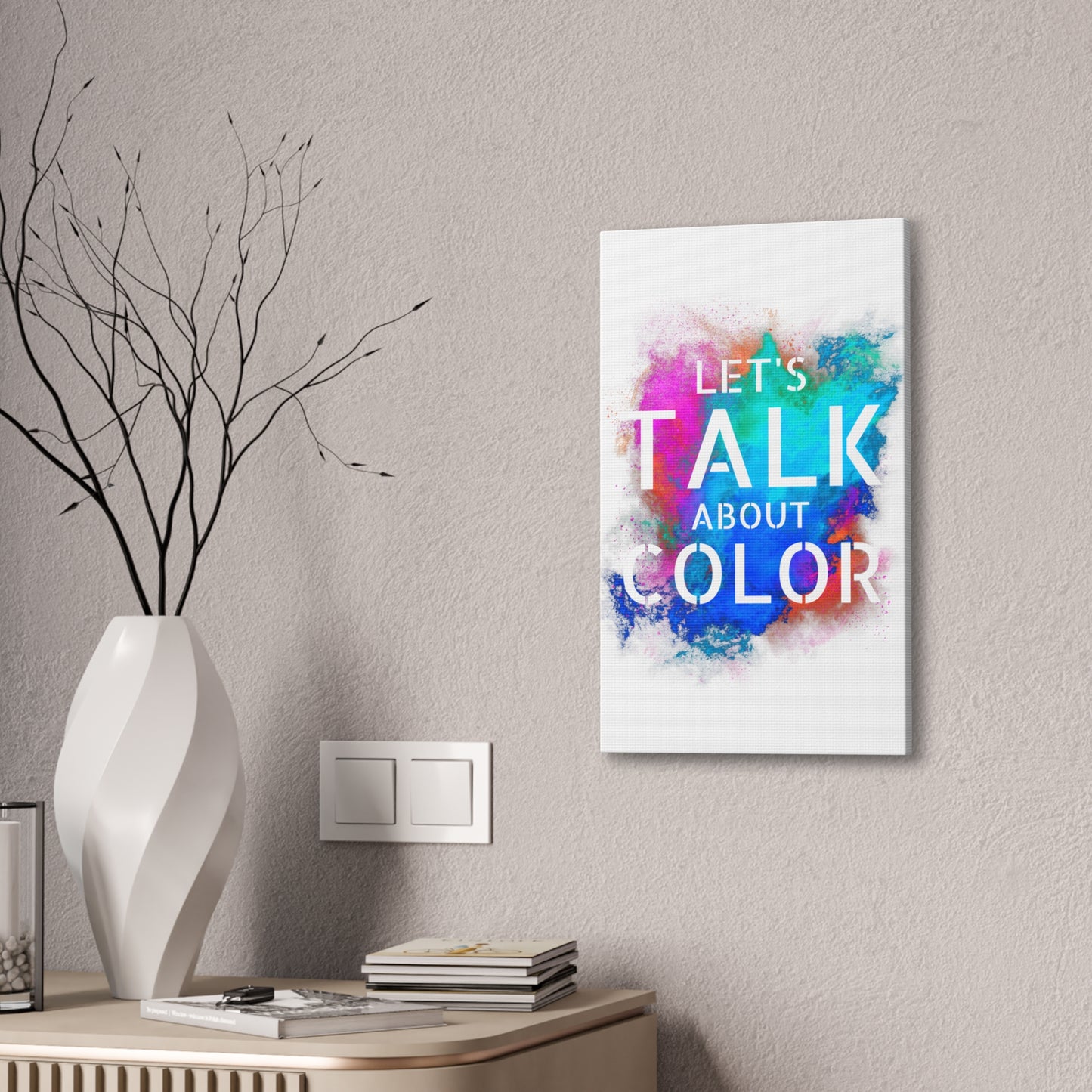 Lets Talk About Color 2 - Canvas Stretched (0.75")