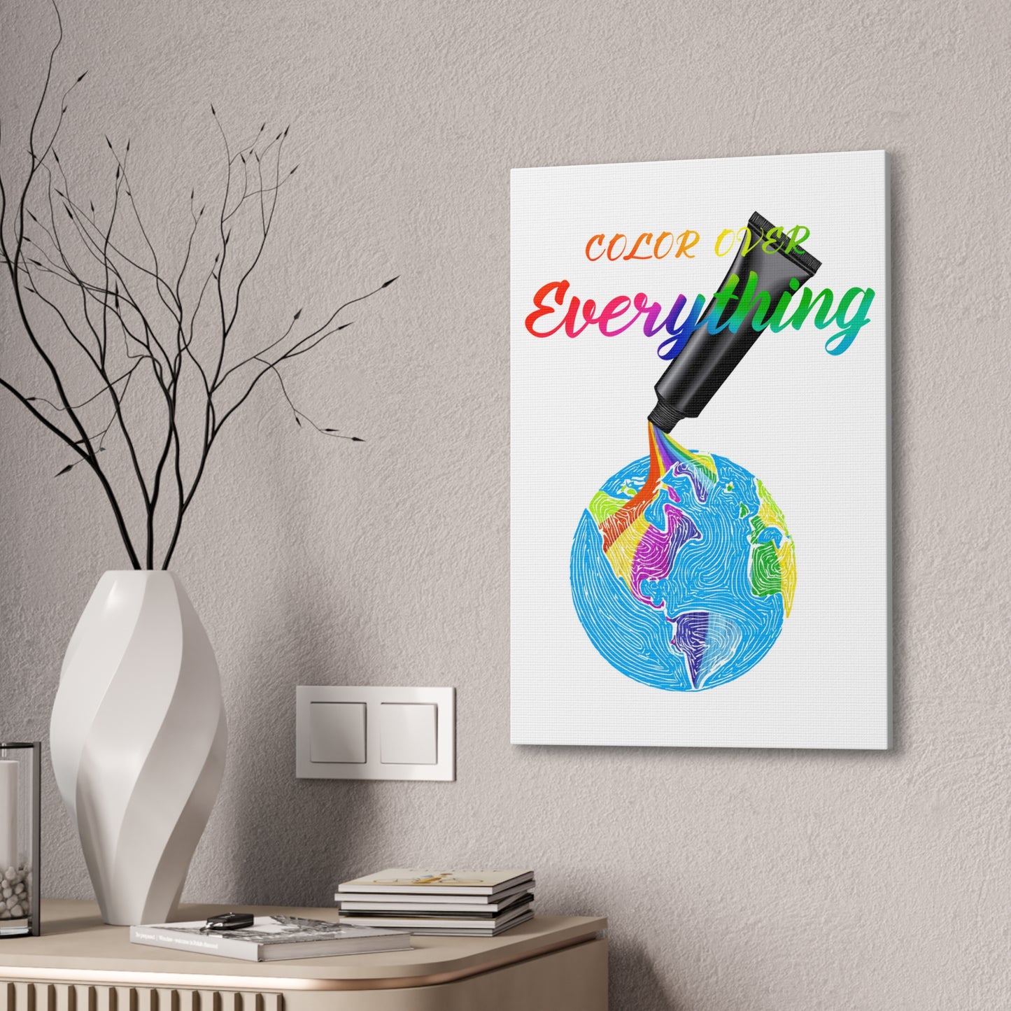 Color Over Everything - Canvas Stretched (0.75")